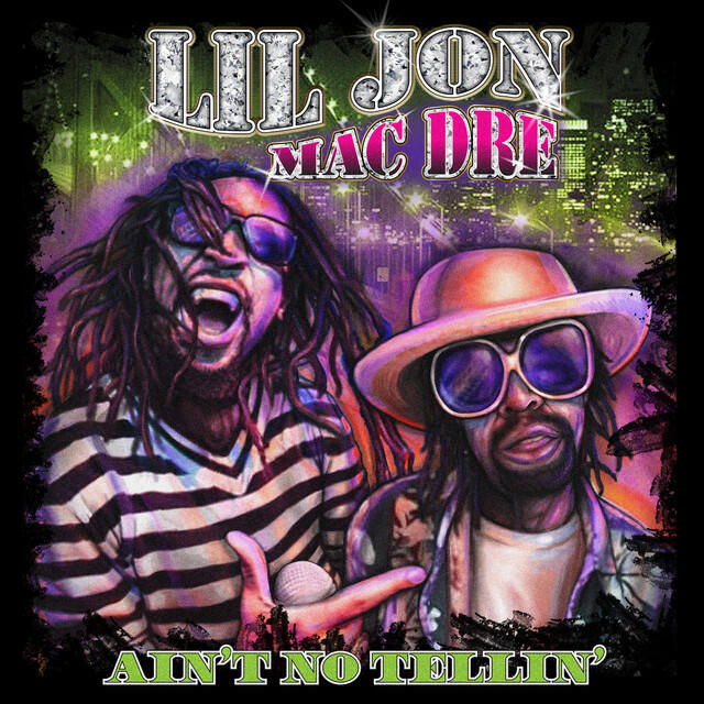 Ain't No Tellin' (with Mac Dre)