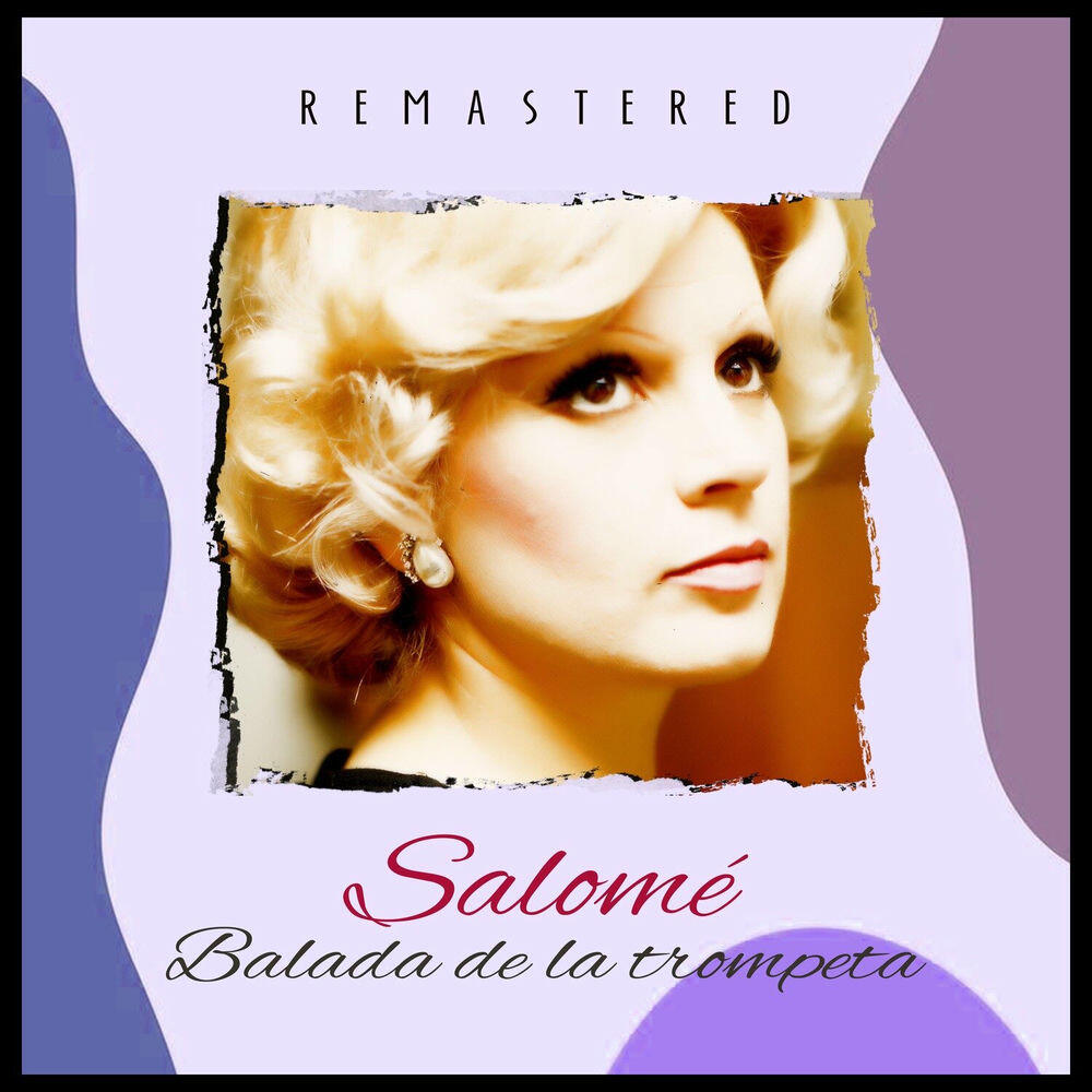 Salome - Mi Amor Dónde Está - Remastered