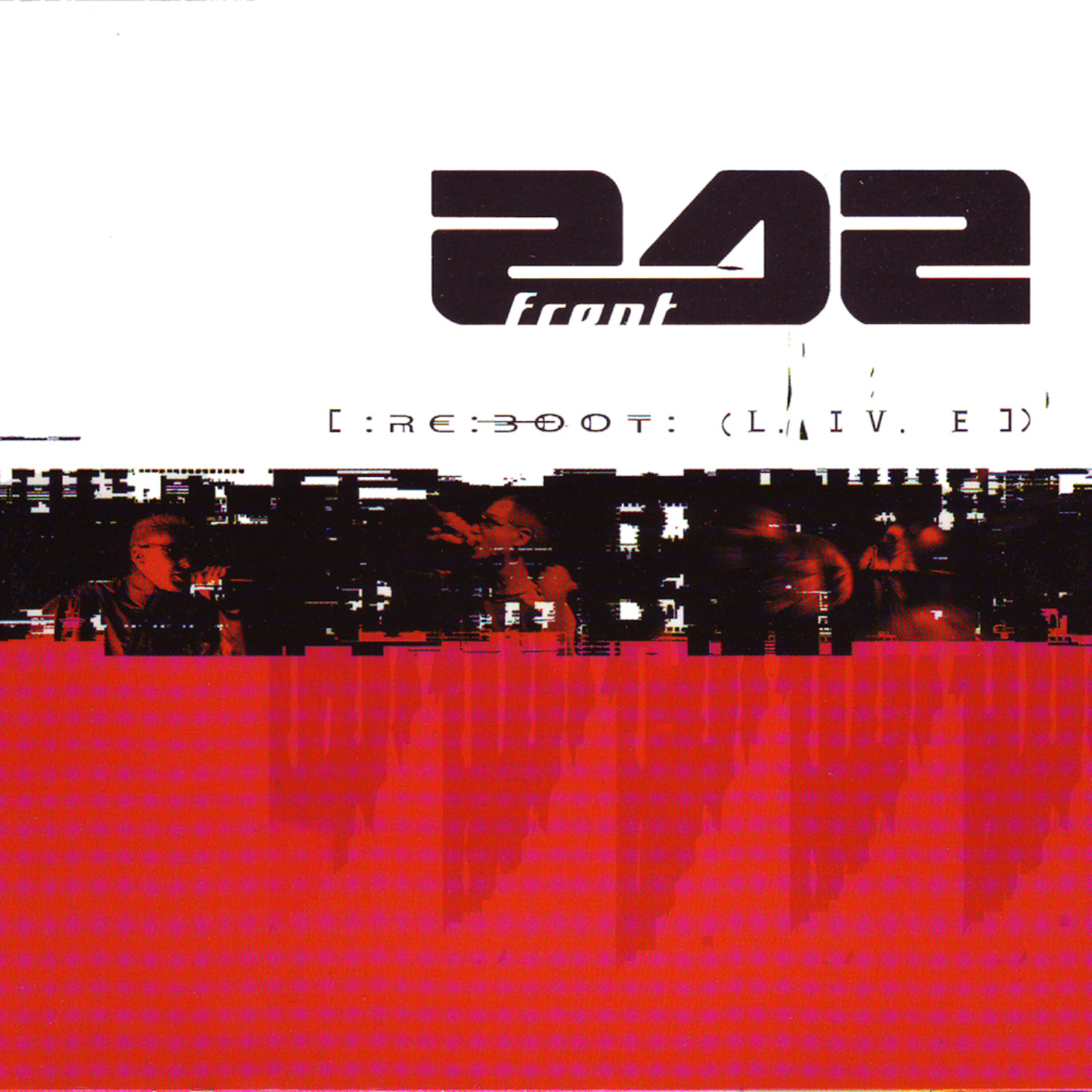 Альбом Re:Boot (+ bonus tracks) исполнителя Front 242