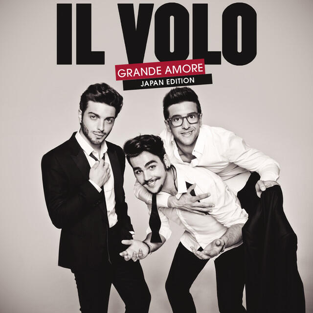 Альбом Grande amore (Japan Version) исполнителя Il Volo