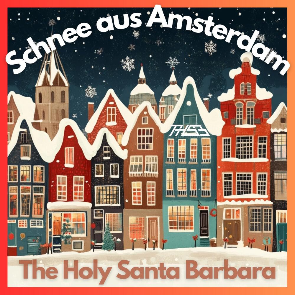 Альбом Schnee aus Amsterdam исполнителя The Holy Santa Barbara