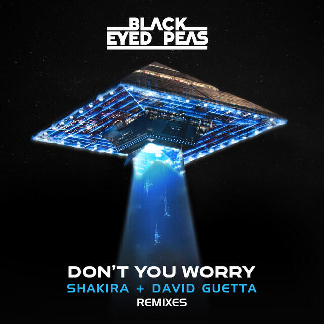 The Black Eyed Peas, Shakira, David Guetta, Dubdogz, Mark Ursa - Don't You Worry - Dubdogz & Mark Ursa Remix
