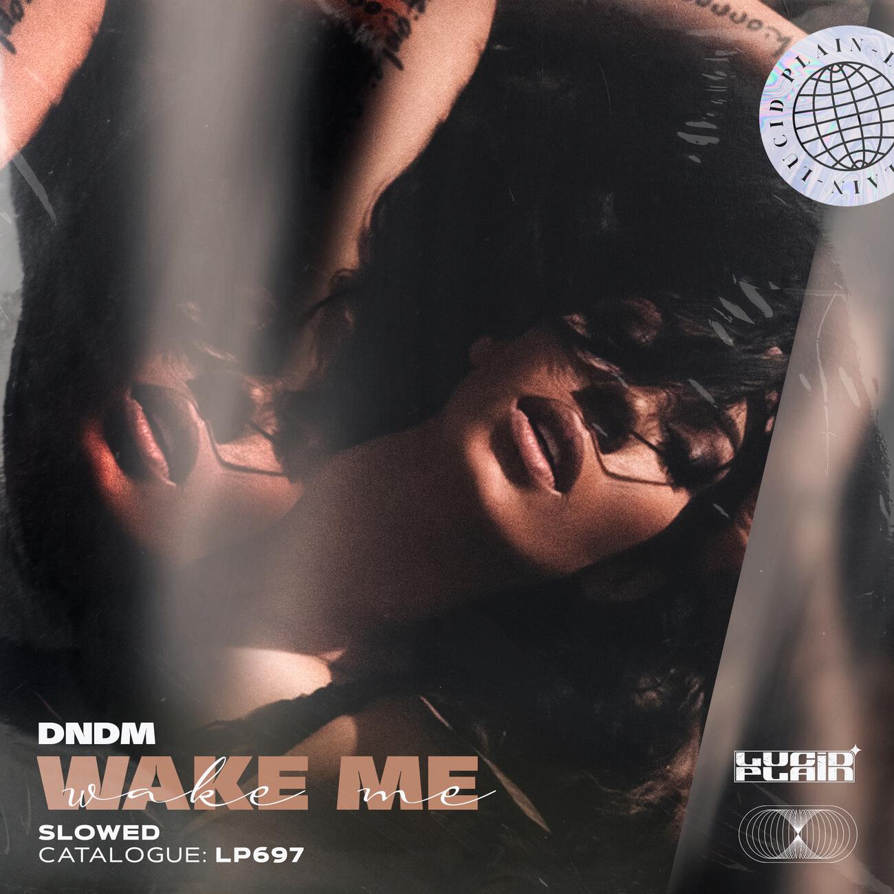 Альбом Wake Me (Slowed) исполнителя DNDM