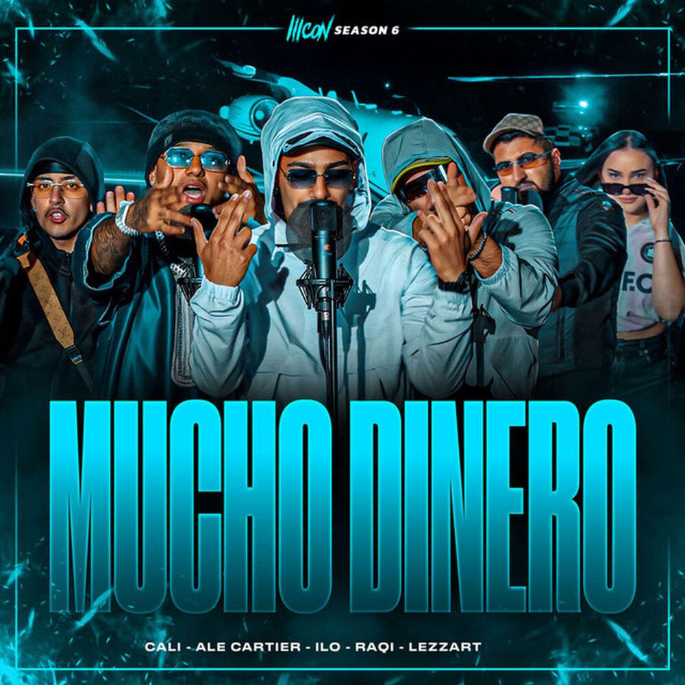 Made, Dani, Ale Cartier, Ilo, Lezzart, CALI, RAQI - Mucho Dinero