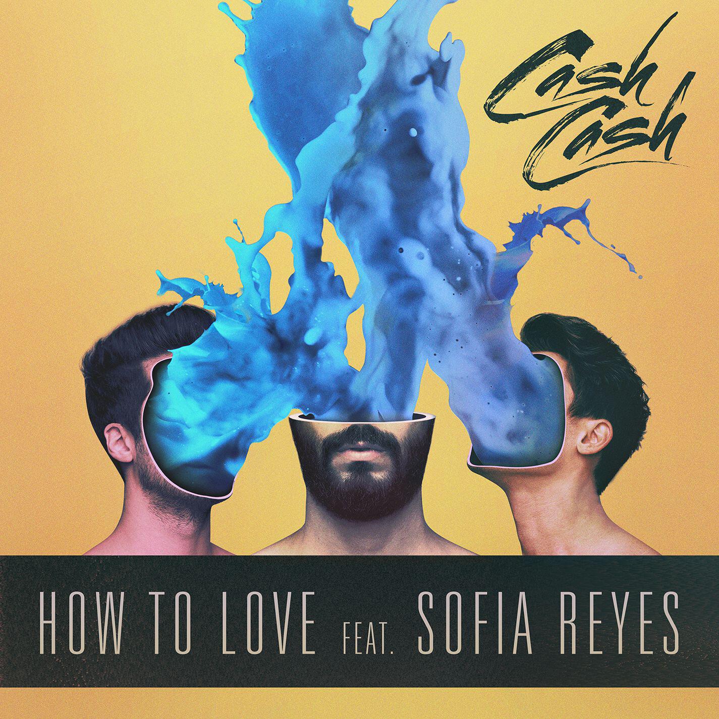 Альбом How to Love (feat. Sofia Reyes) [Extended Mix] исполнителя Cash Cash, Sofia Reyes