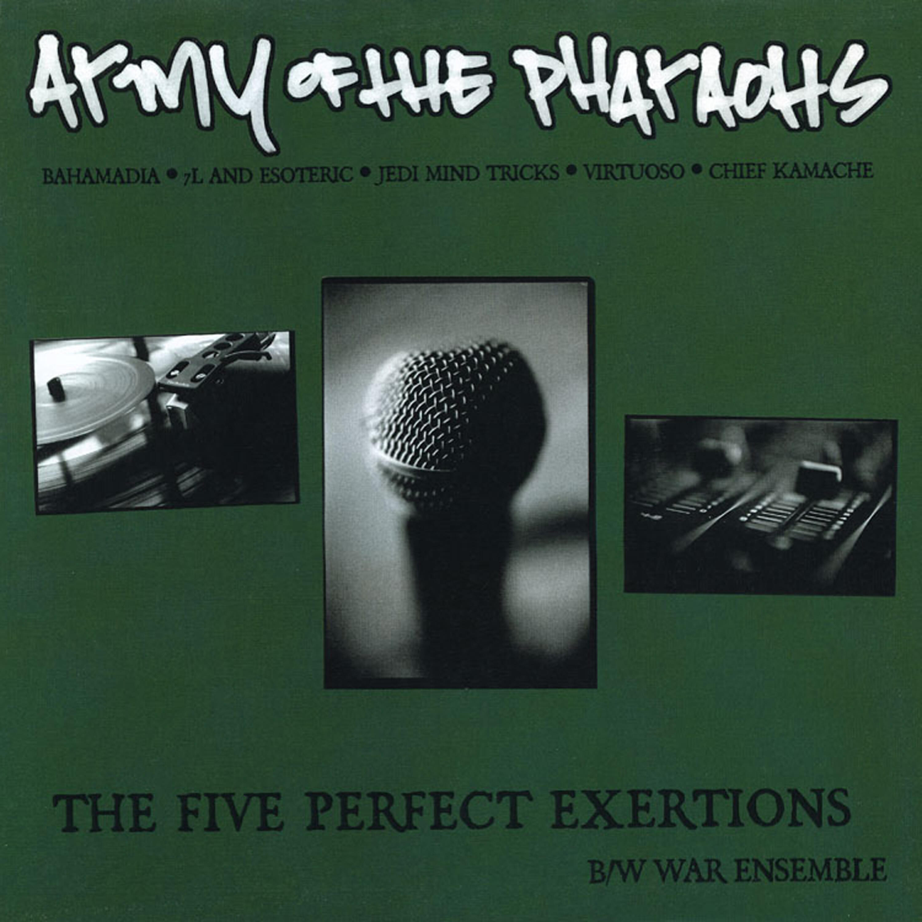7l and Esoteric, Bahamadia, Chief Kamachi, Jedi Mind Tricks, Virtuoso, Army of the Pharaohs - The Five Perfect Exertions