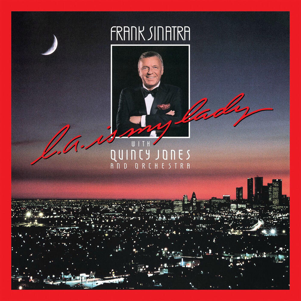 Альбом L.A. Is My Lady (Deluxe Edition / 2024 Mix) исполнителя Frank Sinatra, Quincy Jones