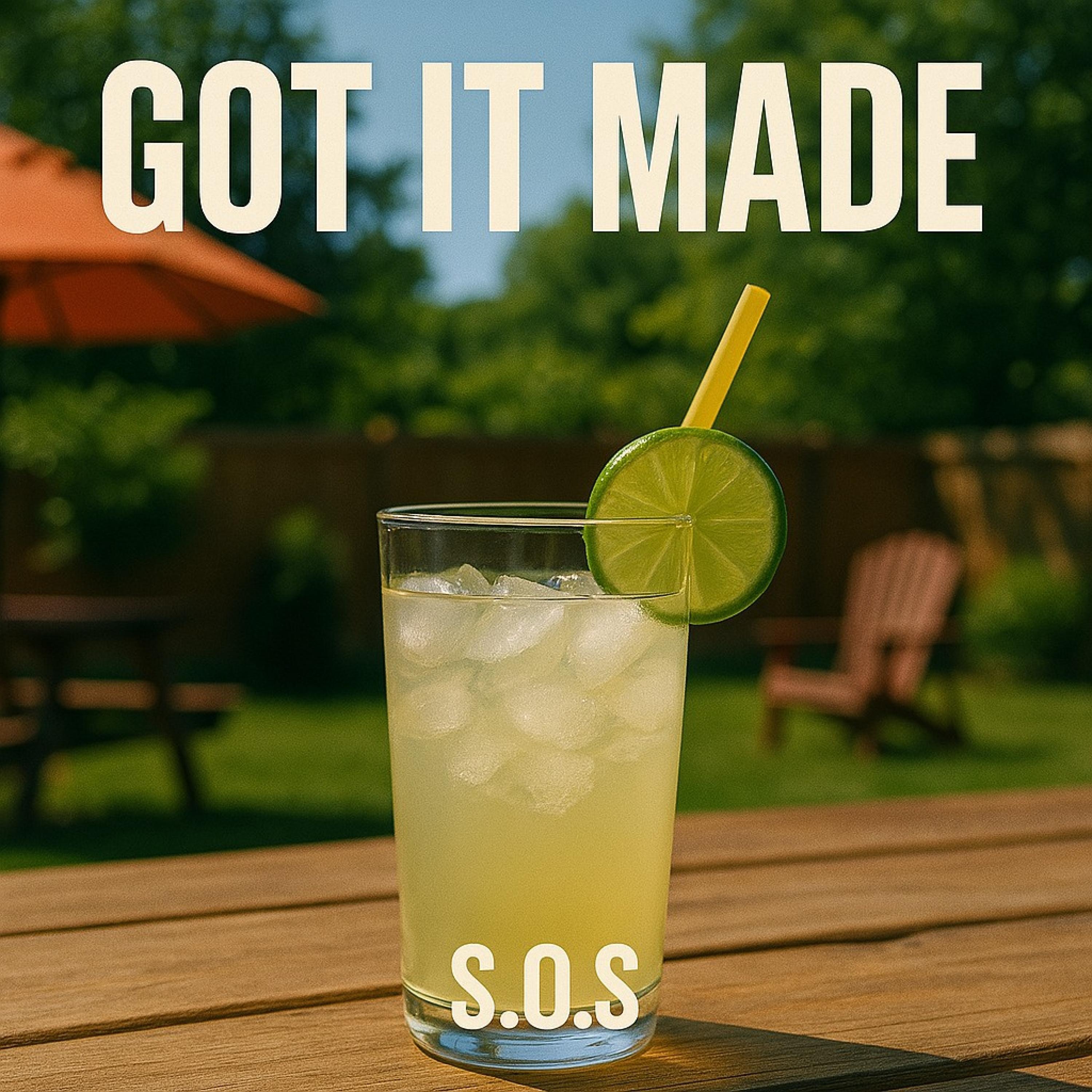 Альбом Got It Made исполнителя SOS