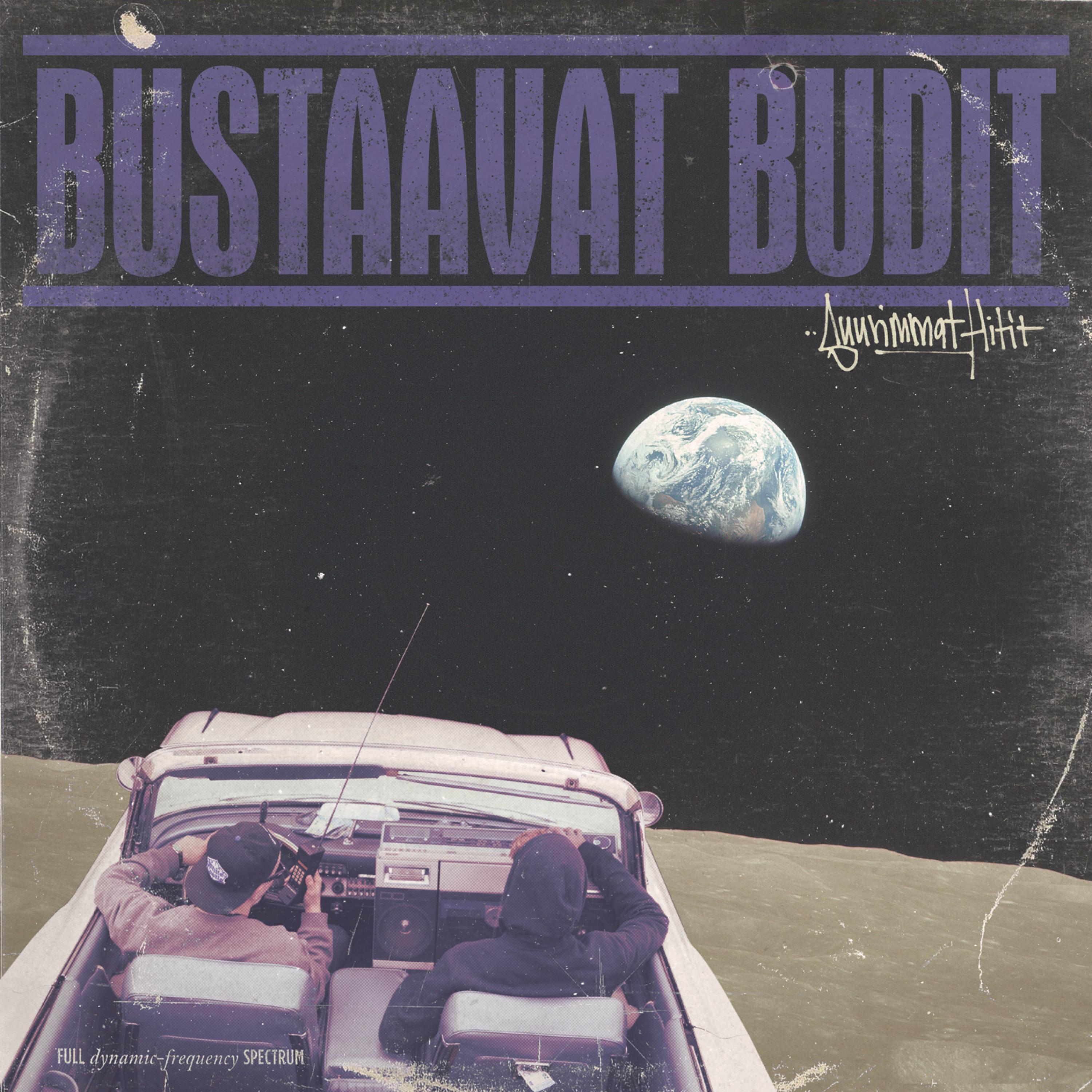 Bustaavat Budit, Oiva Vedätys, Käsipuoli, Kostaja, Nunton - Suurimmat Hitit