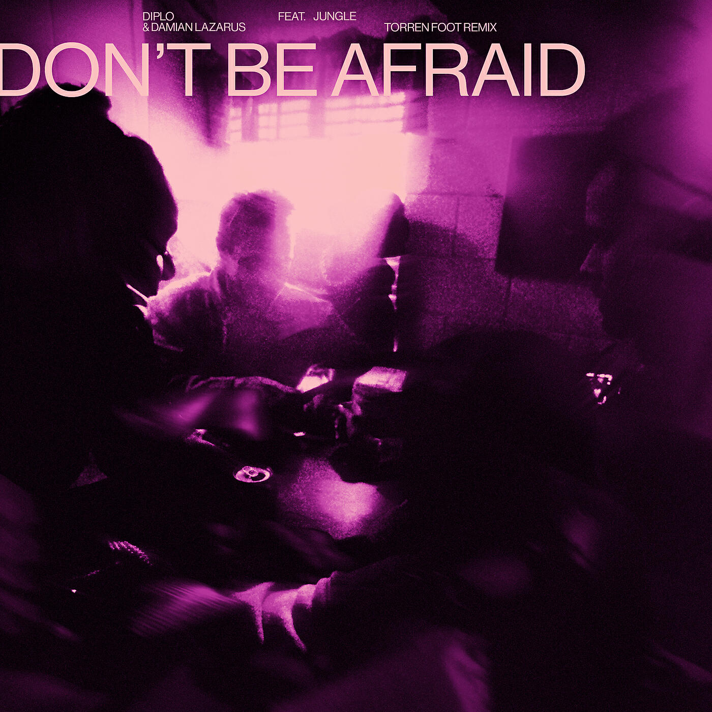 Don't Be Afraid