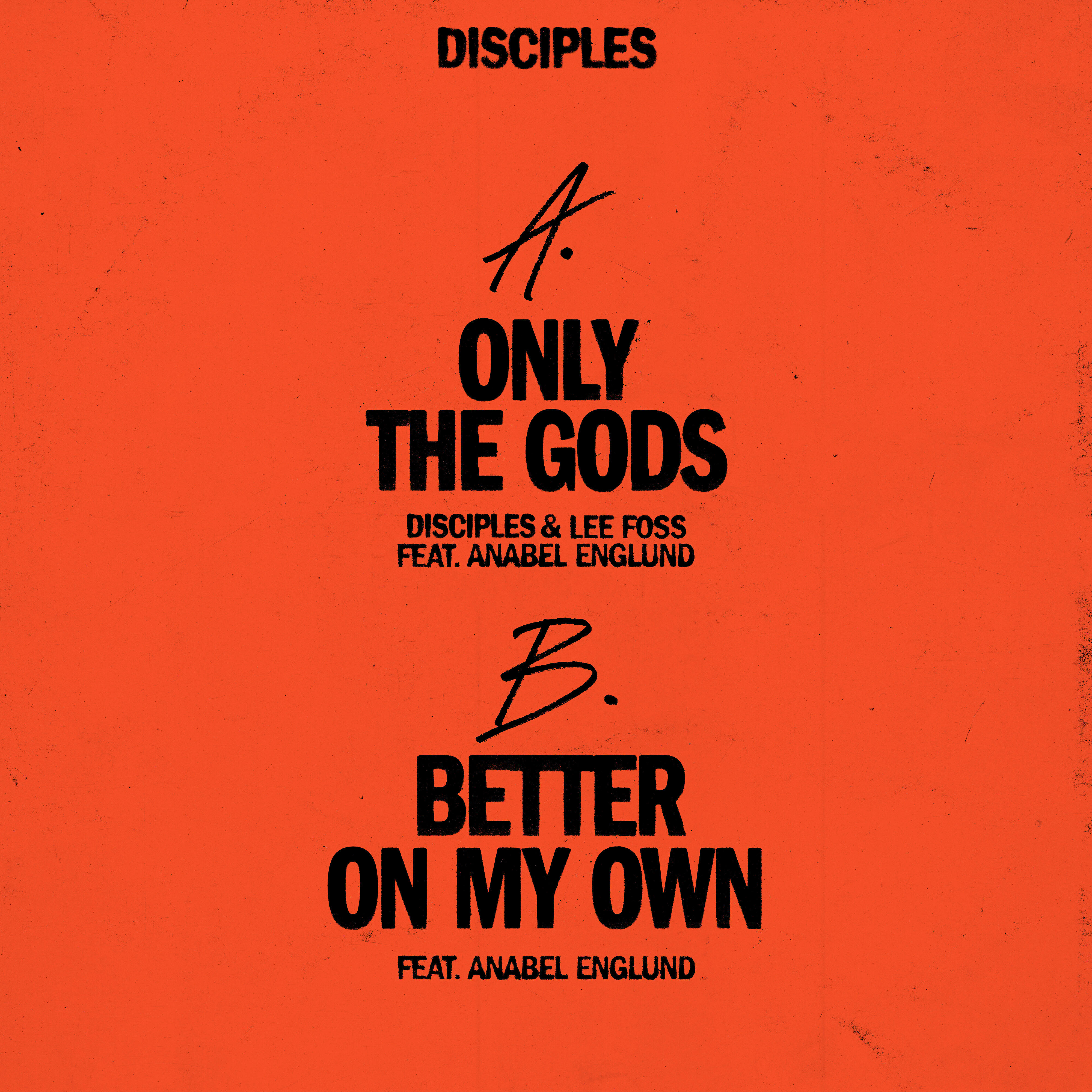 Only the Gods / Better on My Own (feat. Anabel Englund)