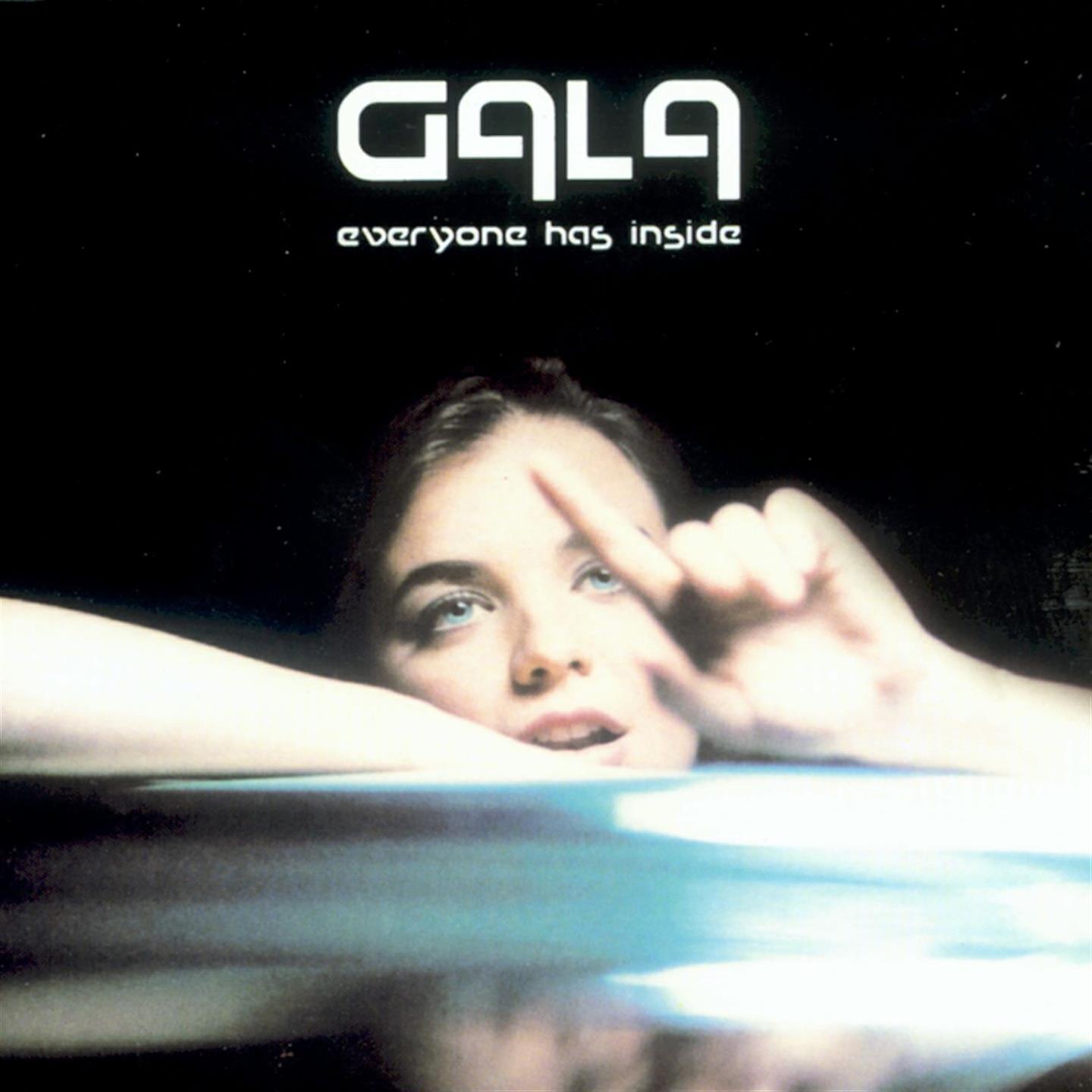 Альбом Everyone Has Inside исполнителя Gala