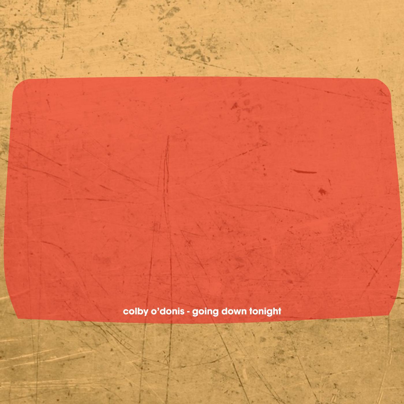 Альбом Going Down Tonight исполнителя Colby O'Donis