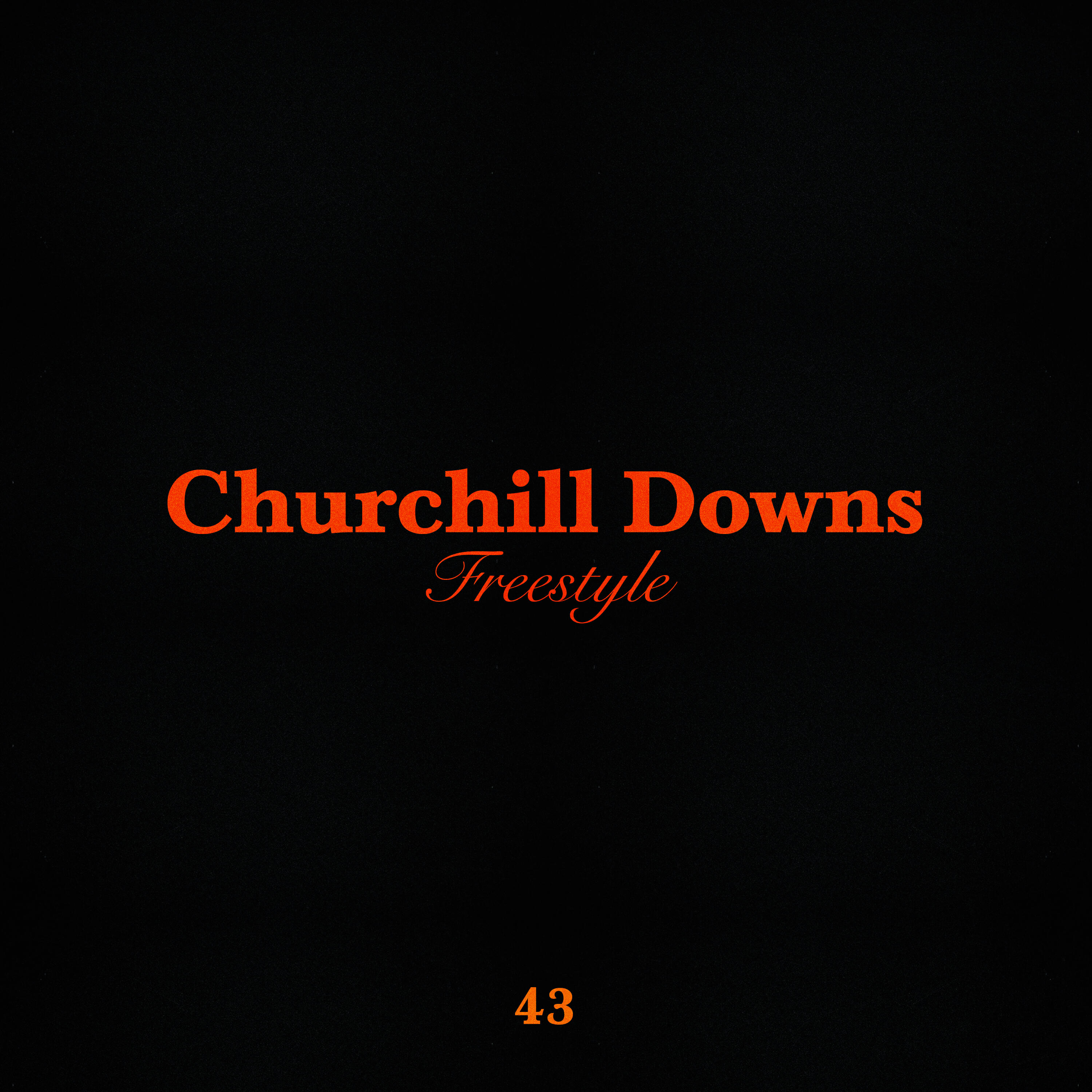 Альбом Churchill Downs Freestyle исполнителя T-Fest