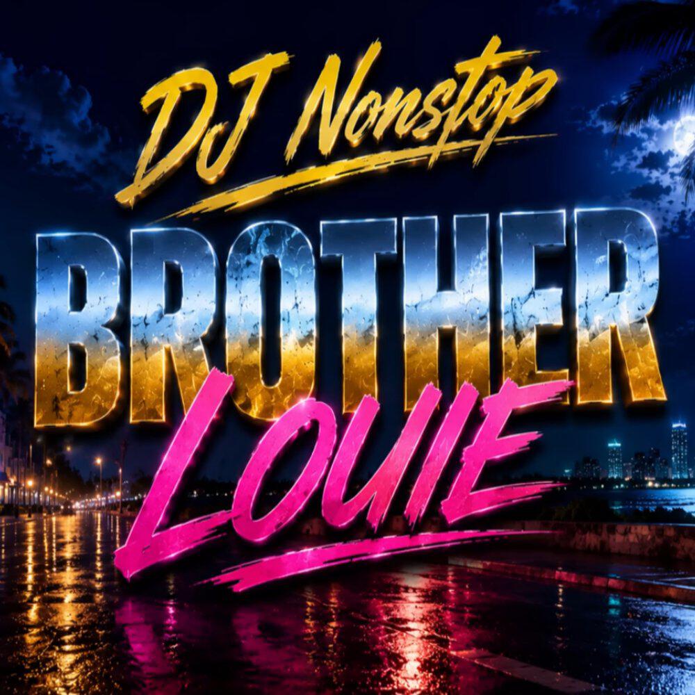 Brother louie