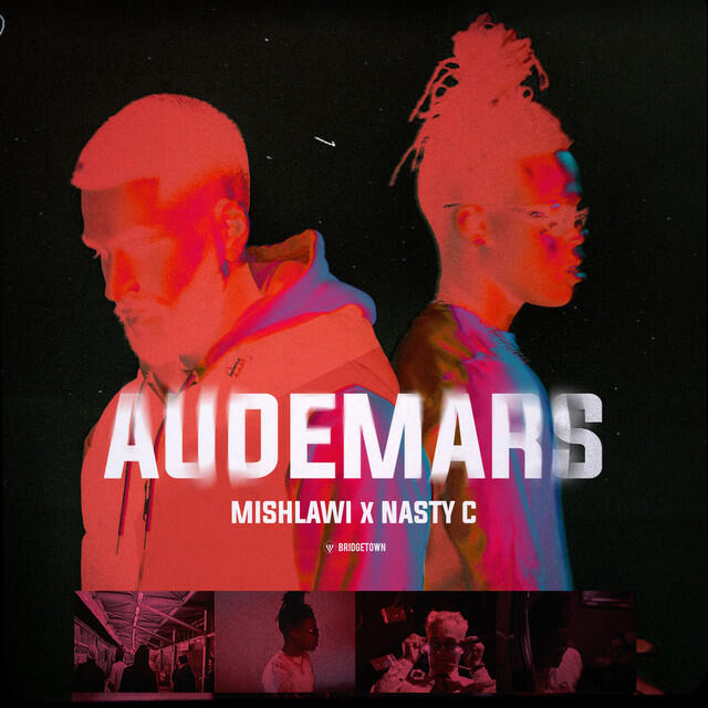 Альбом Audemars (feat. Nasty C) исполнителя Nasty C, mishlawi