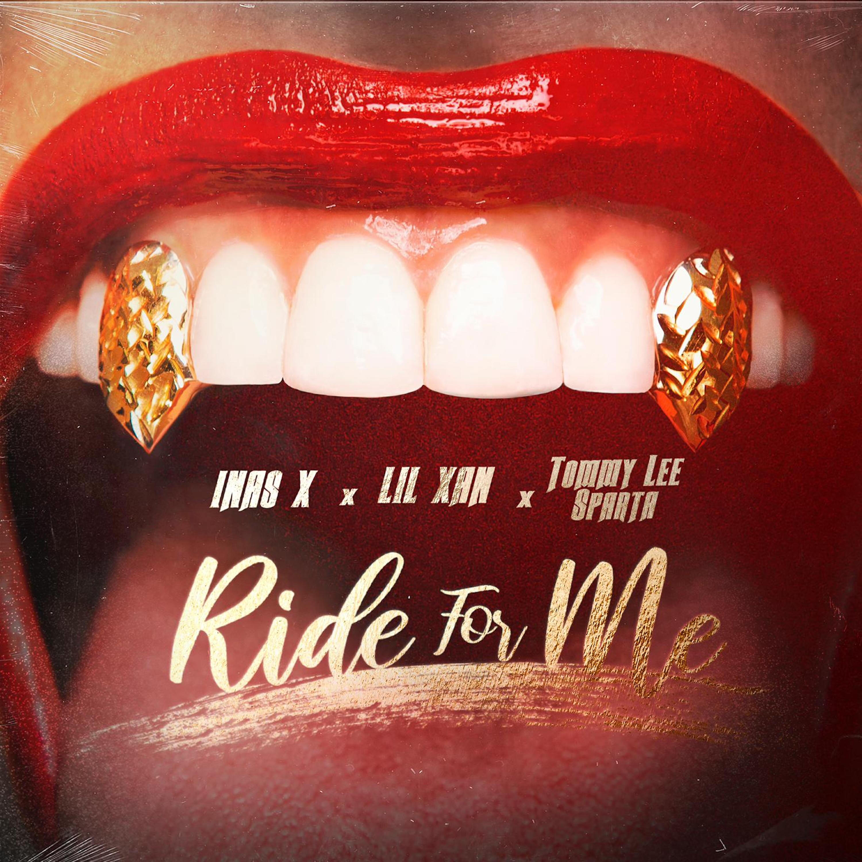 Альбом Ride for Me исполнителя Tommy Lee Sparta, Inas X, Lil Xan