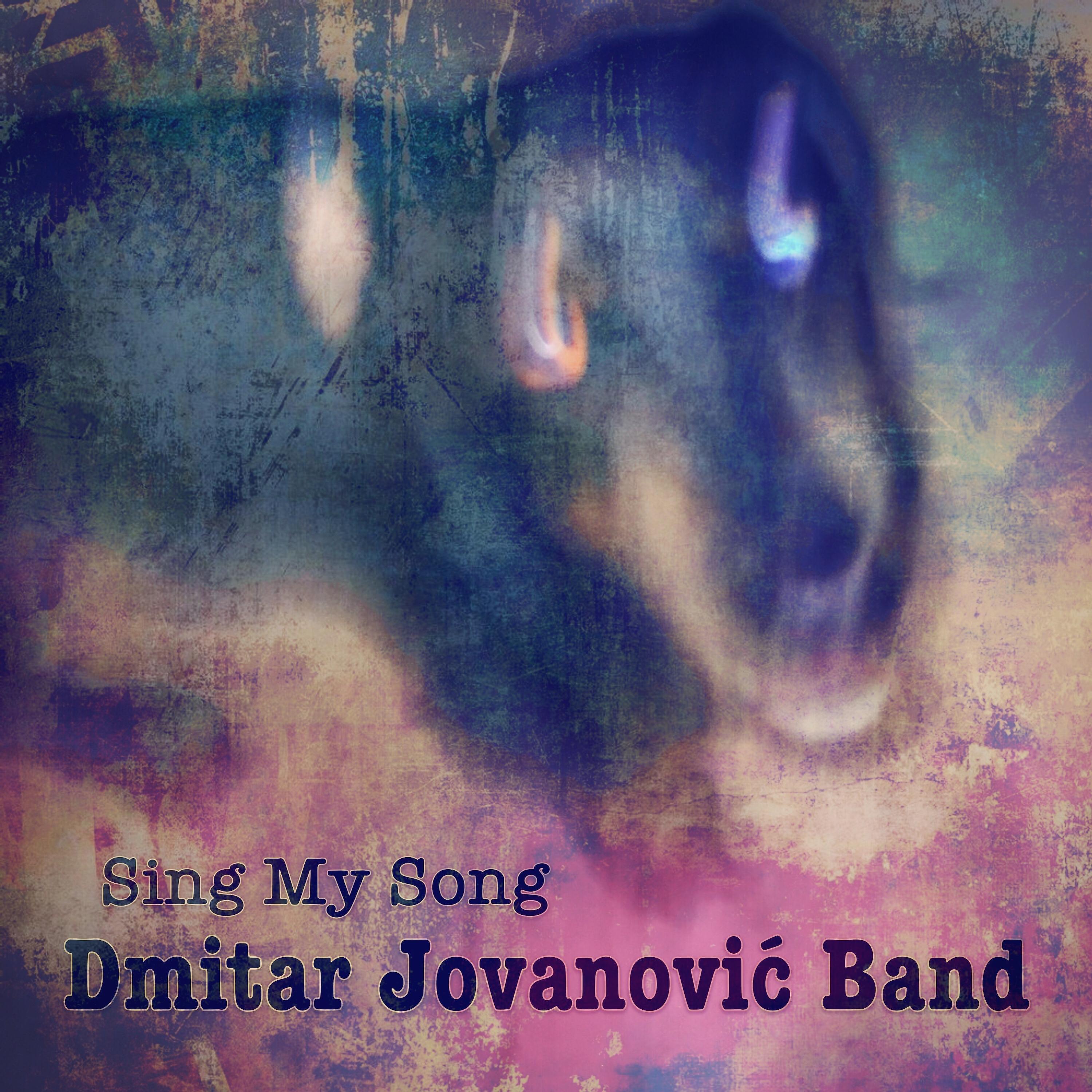 Альбом Sing My Song исполнителя Dmitar Jovanović Band