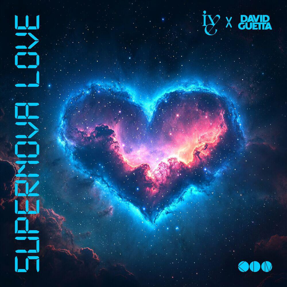 David Guetta, IVE - Supernova Love - Extended Mix