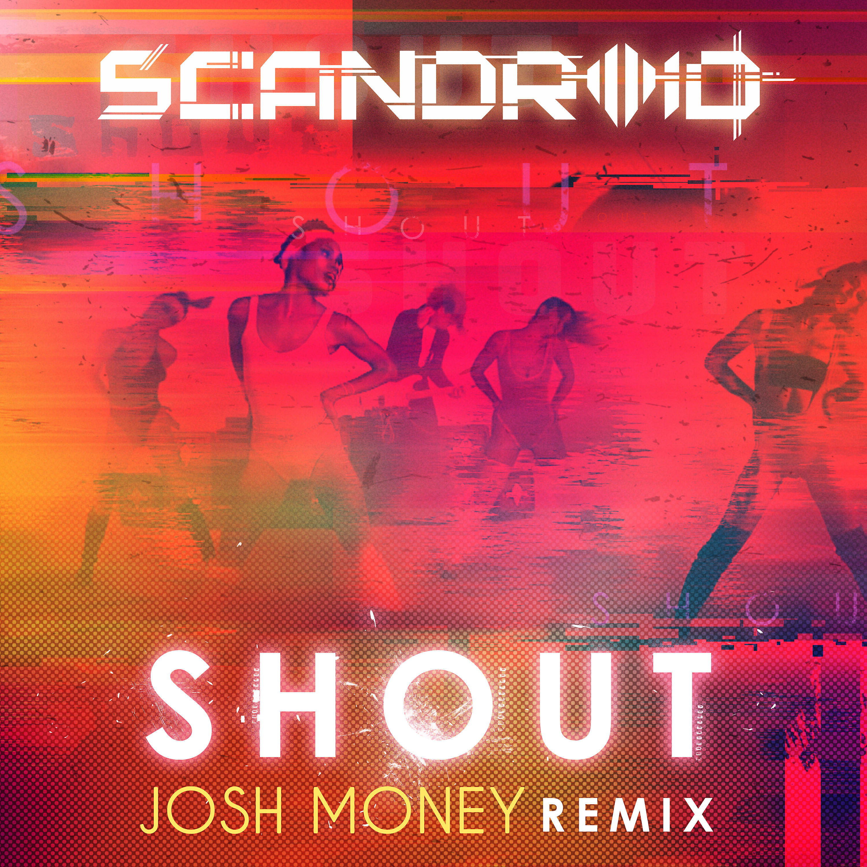 Scandroid - Shout (Josh Money Remix)