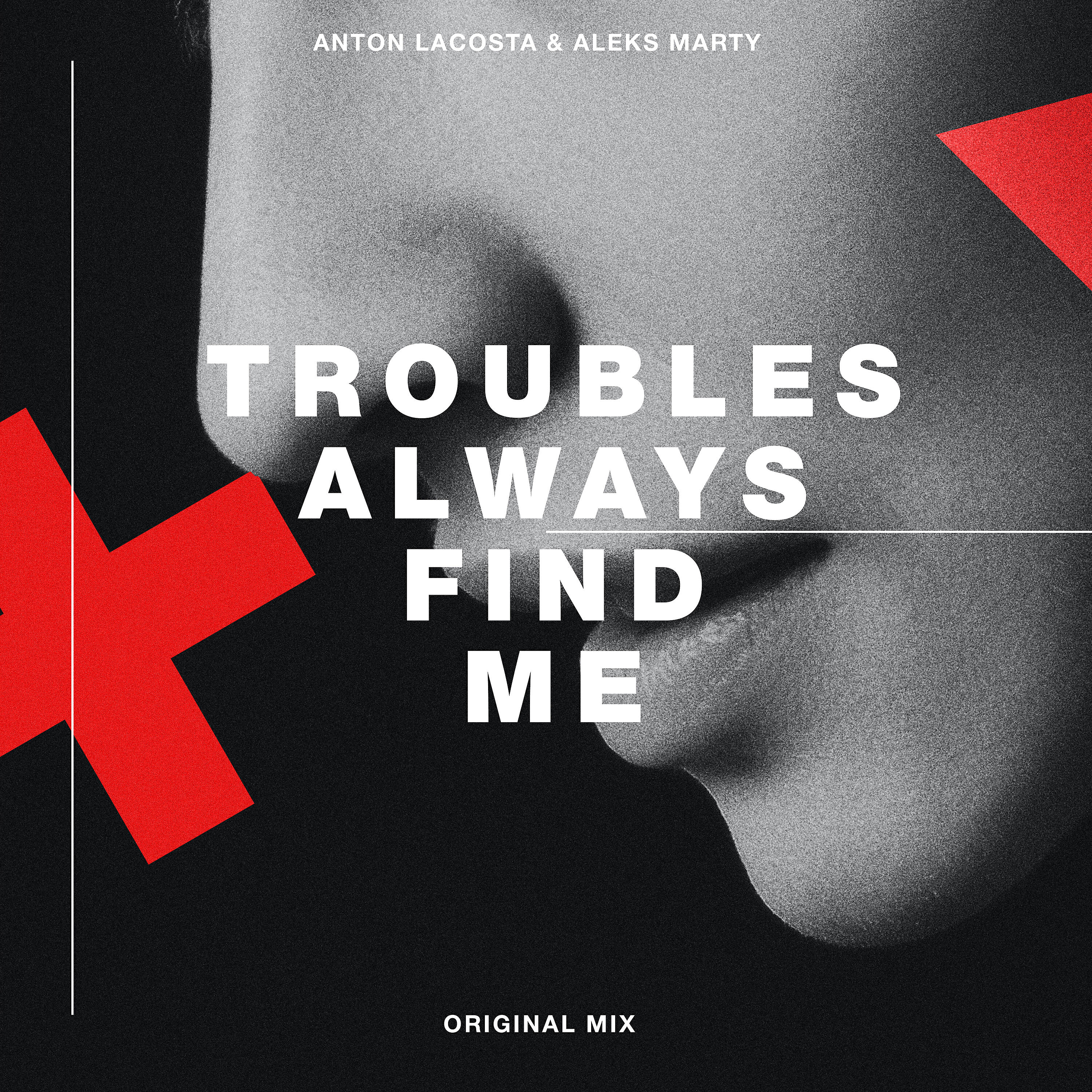 Troubles Always Find Me