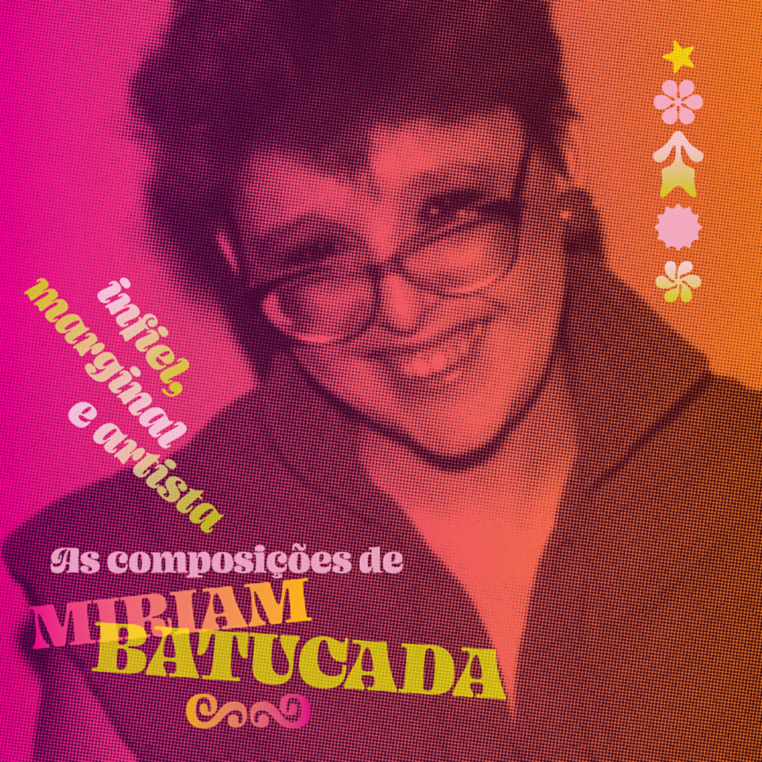 Infiel, marginal e artista: As composições de Miriam Batucada