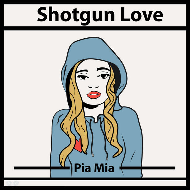 Альбом Shotgun Love исполнителя Pia Mia