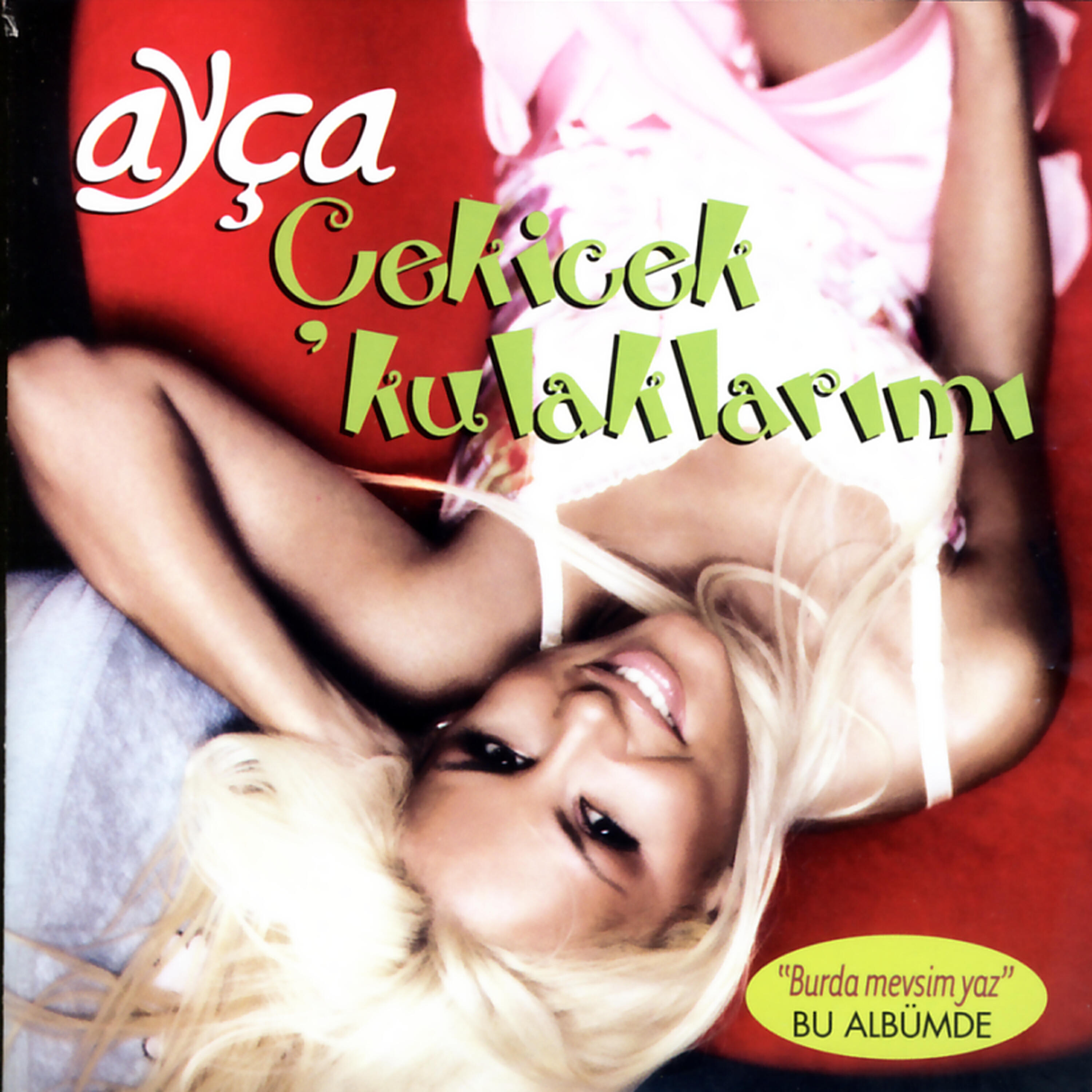 Çekicek Kulaklarımı