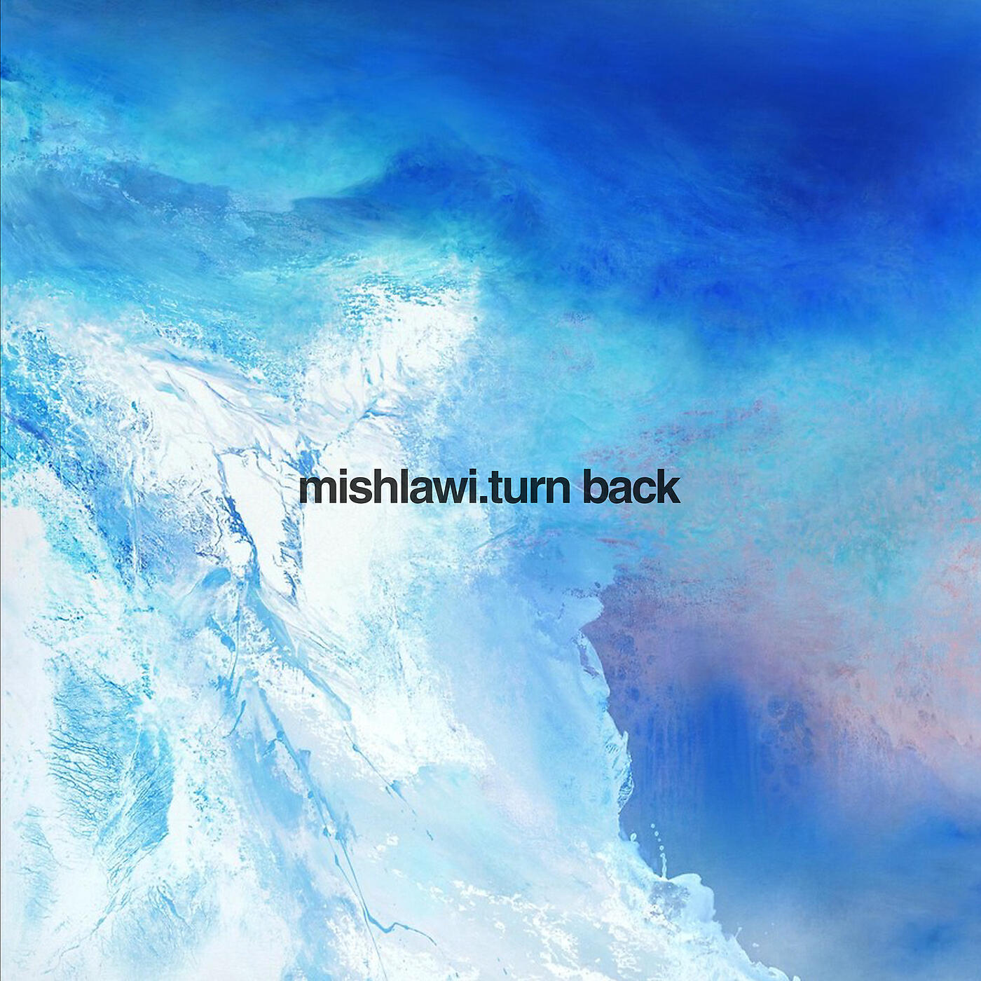 Альбом Turn Back исполнителя mishlawi