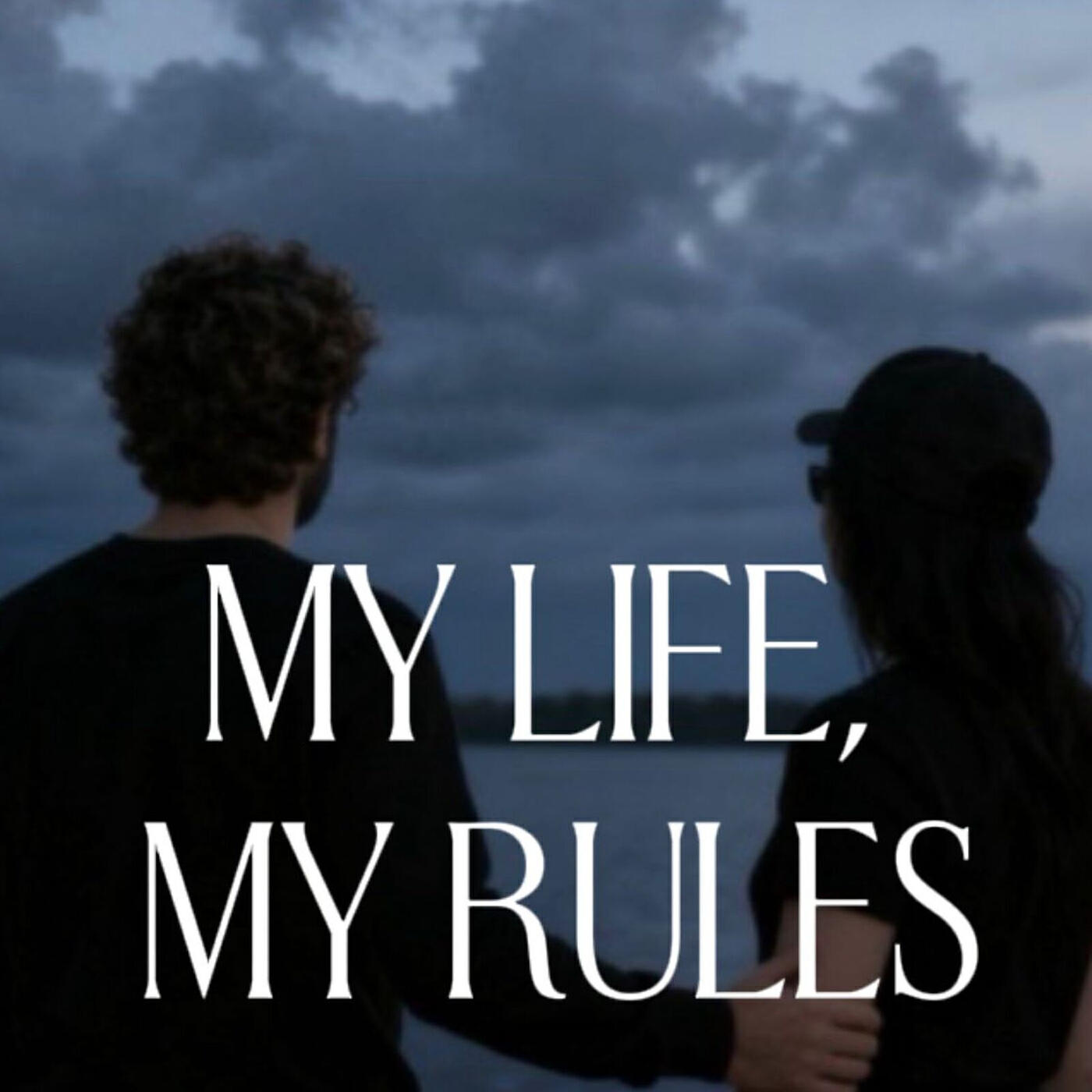 My Life My Rules