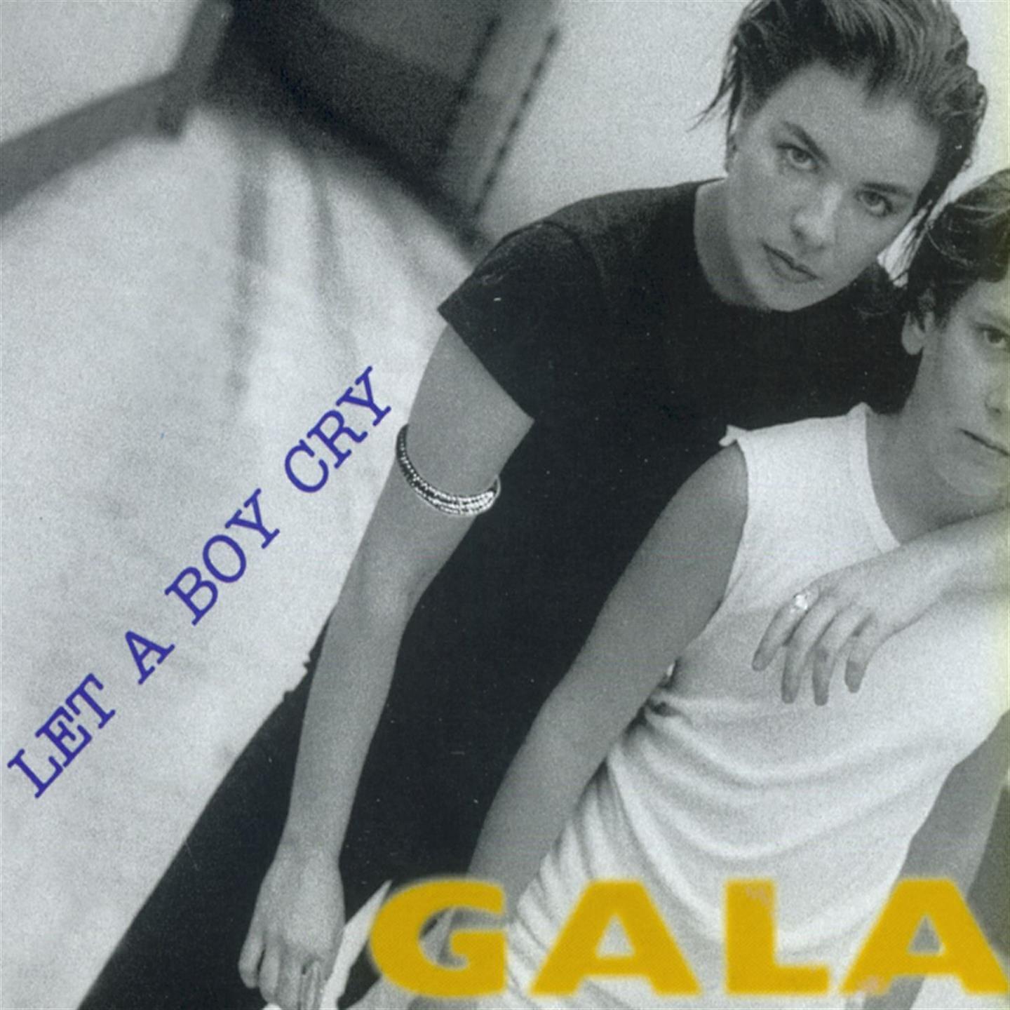 Альбом Let a Boy Cry исполнителя Gala