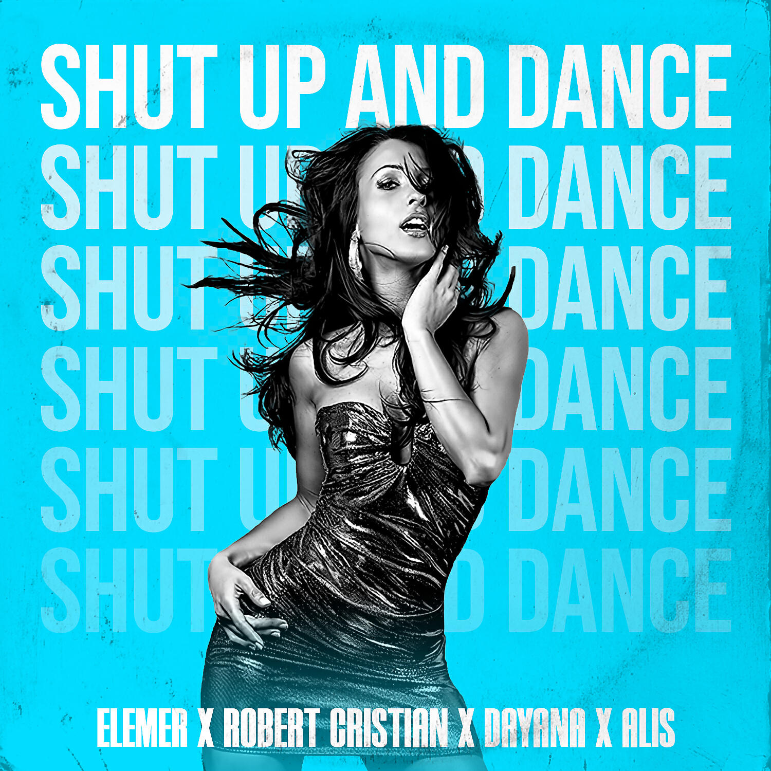 Shut Up and Dance