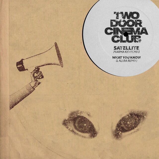 Two Door Cinema Club, lau.ra - What You Know - lau.ra Remix