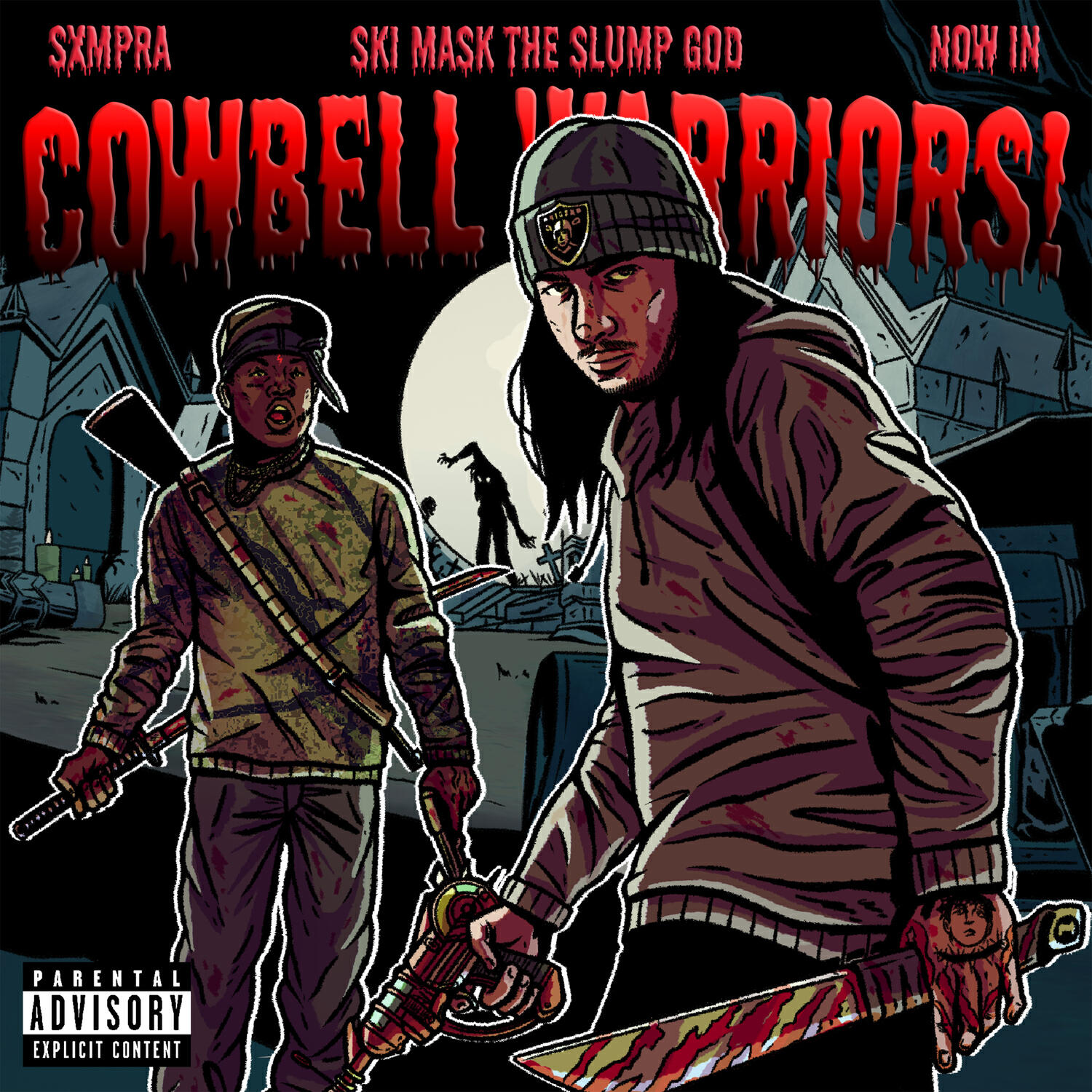 COWBELL WARRIORS! (feat. Ski Mask The Slump God)