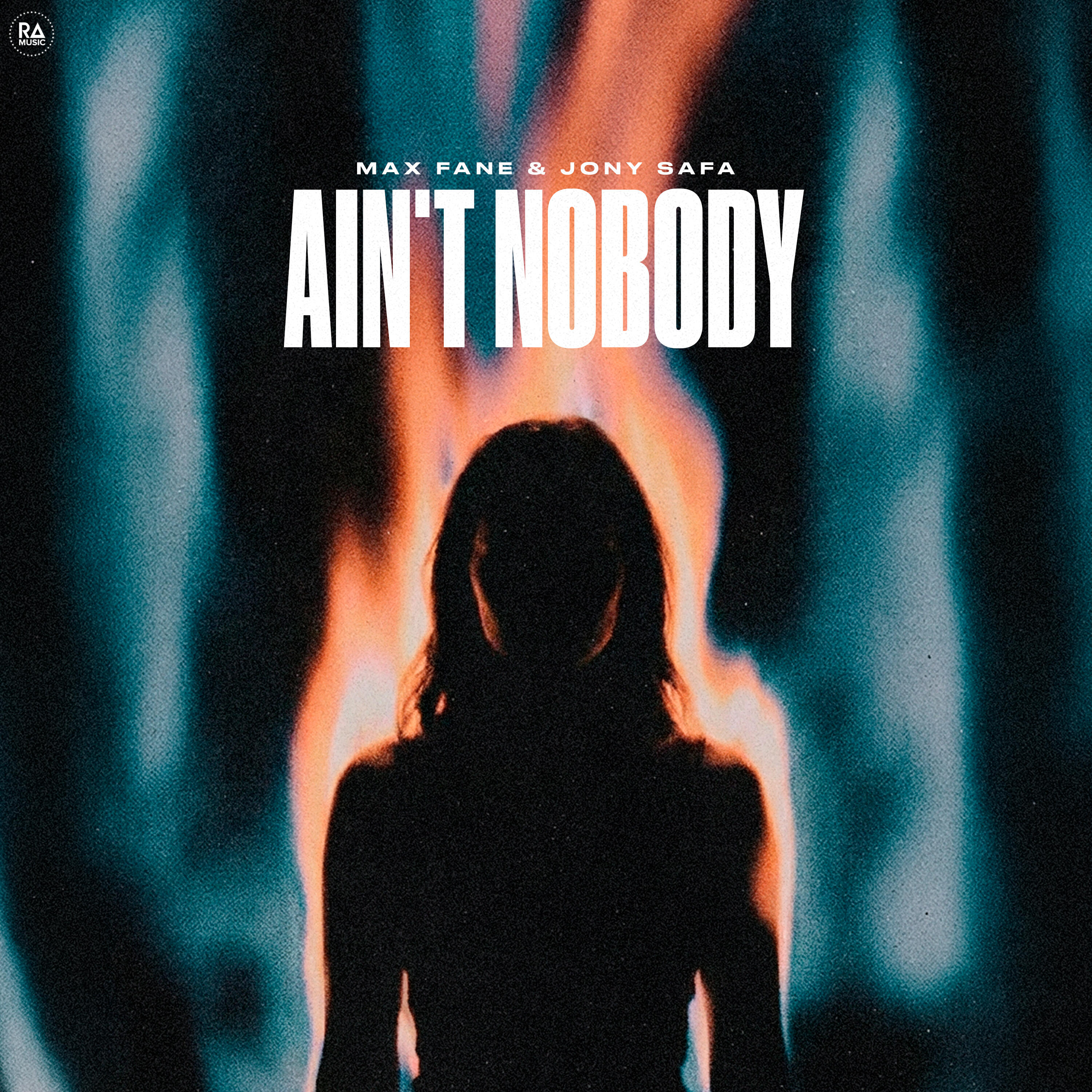 Ain't Nobody
