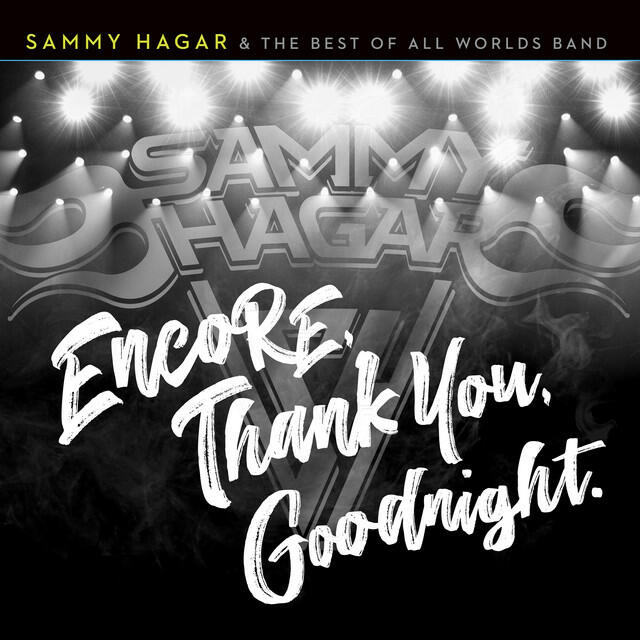 Encore, Thank You, Goodnight. (Live)