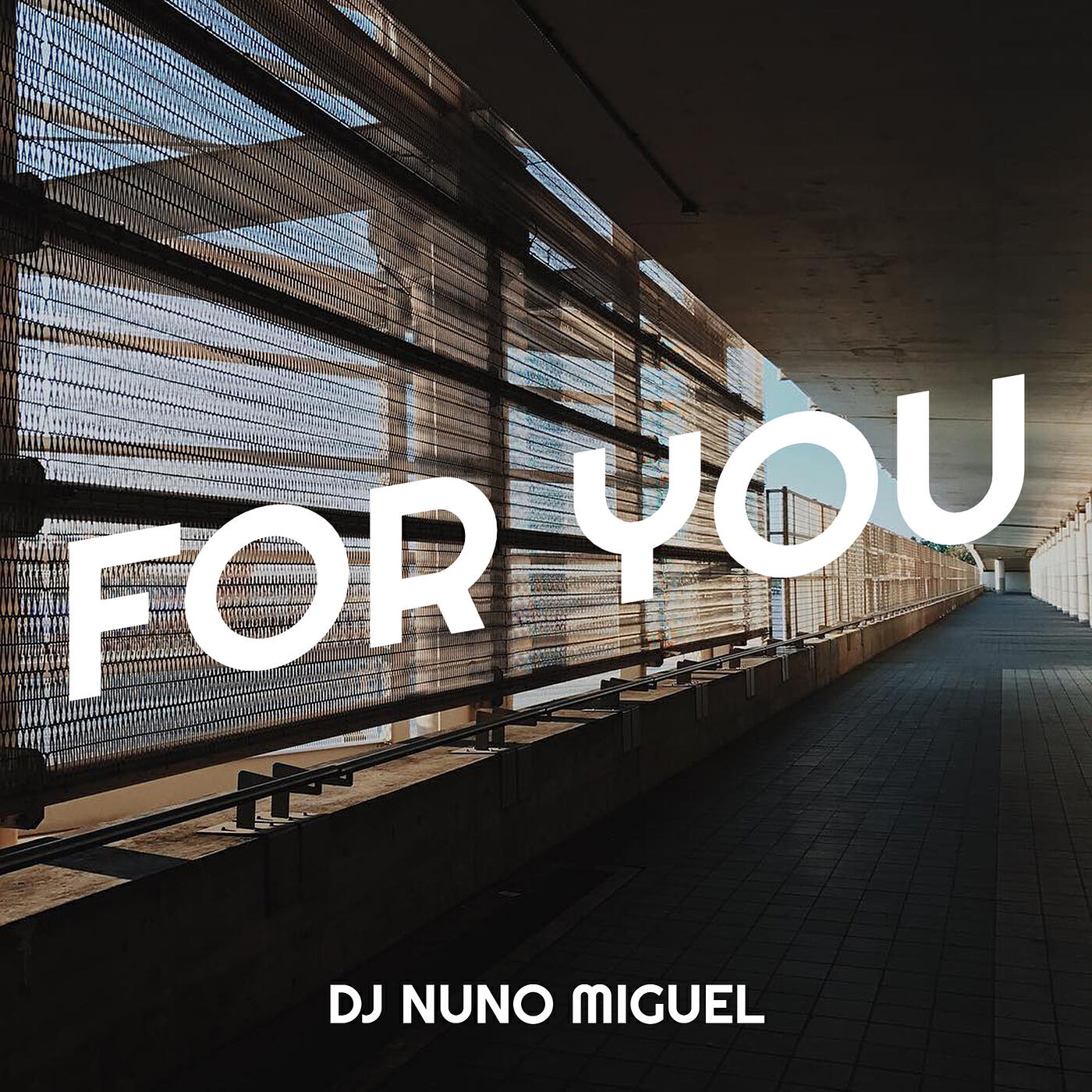 Альбом For You исполнителя Dj Nuno Miguel