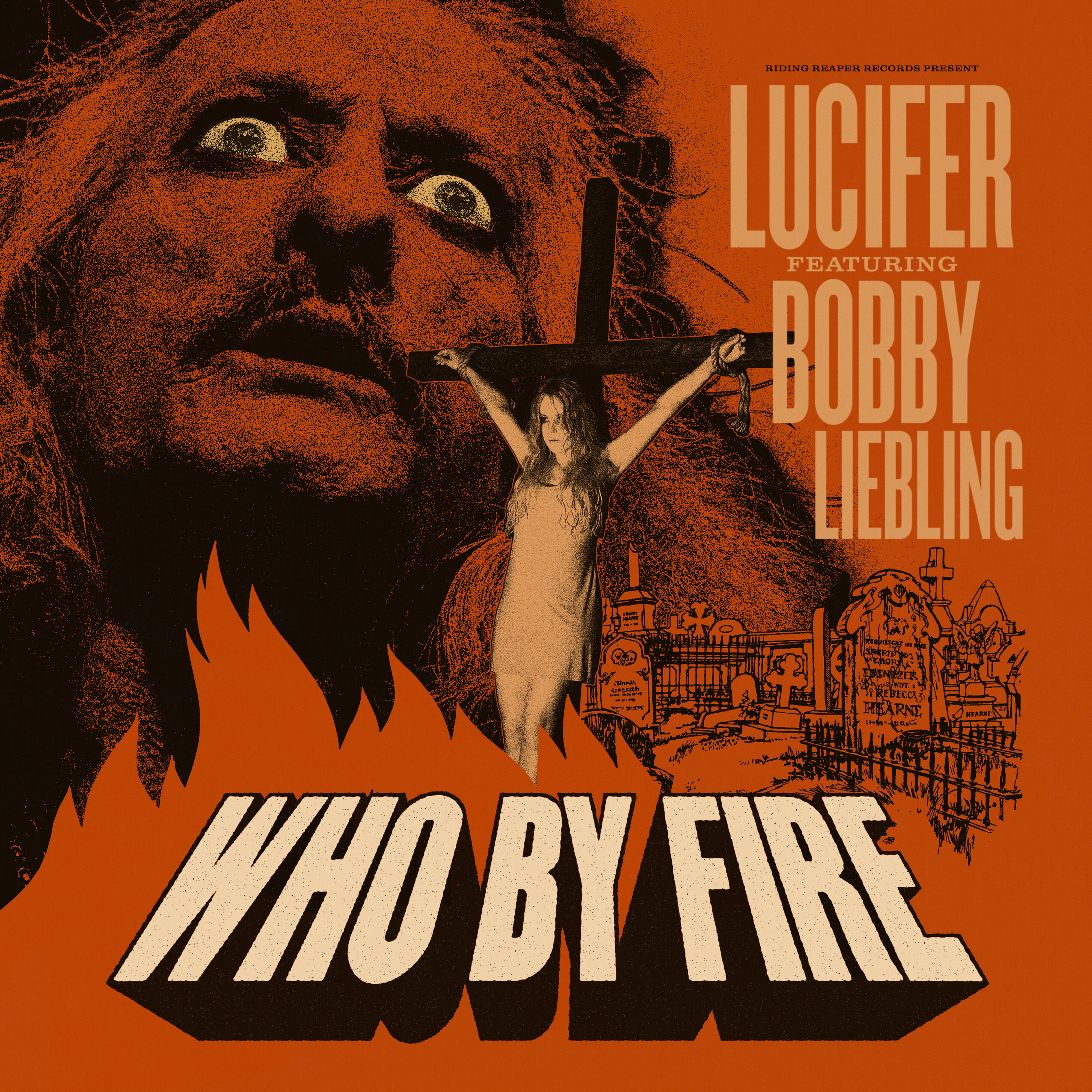 Альбом Who By Fire исполнителя Lucifer, Bobby Liebling