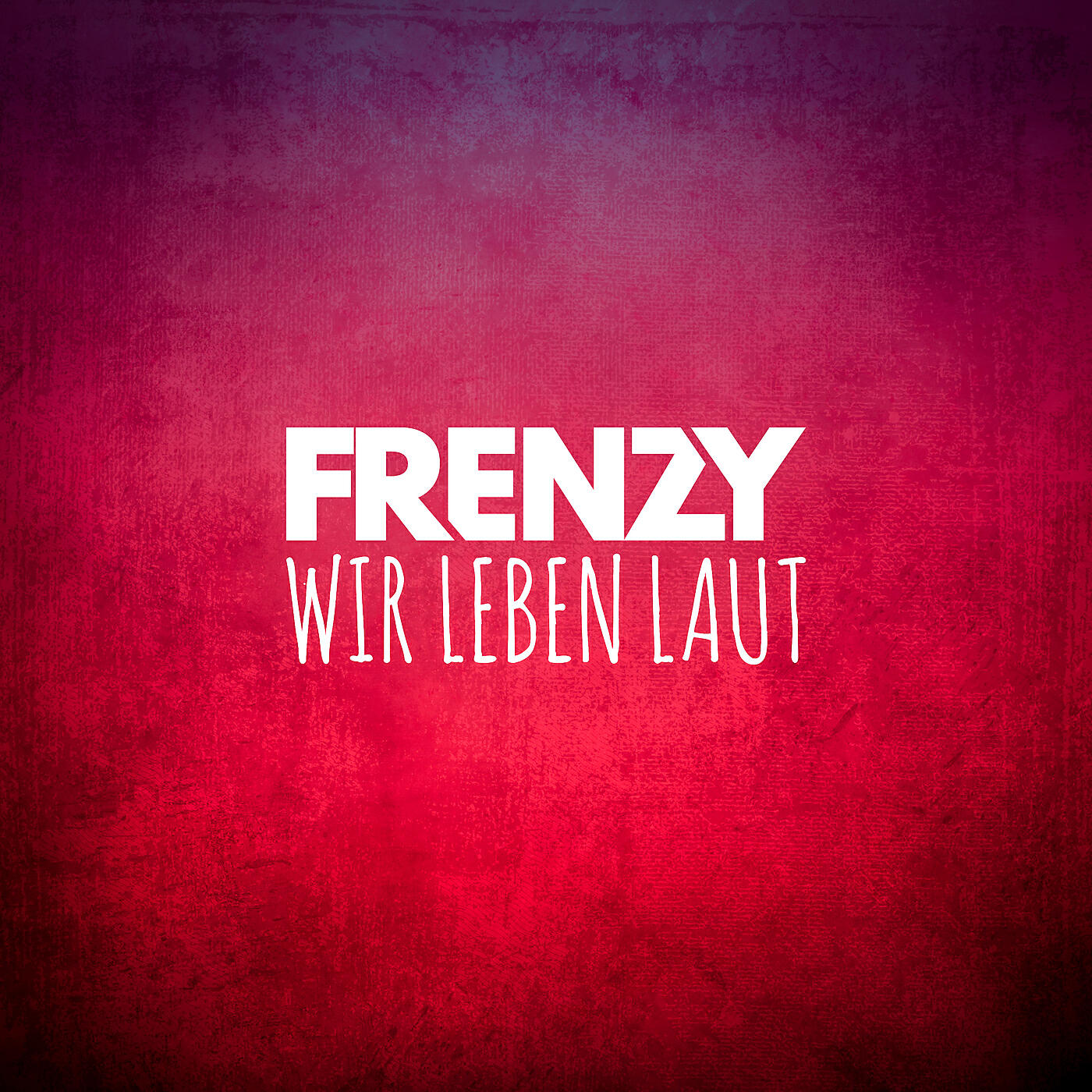 Wir leben laut