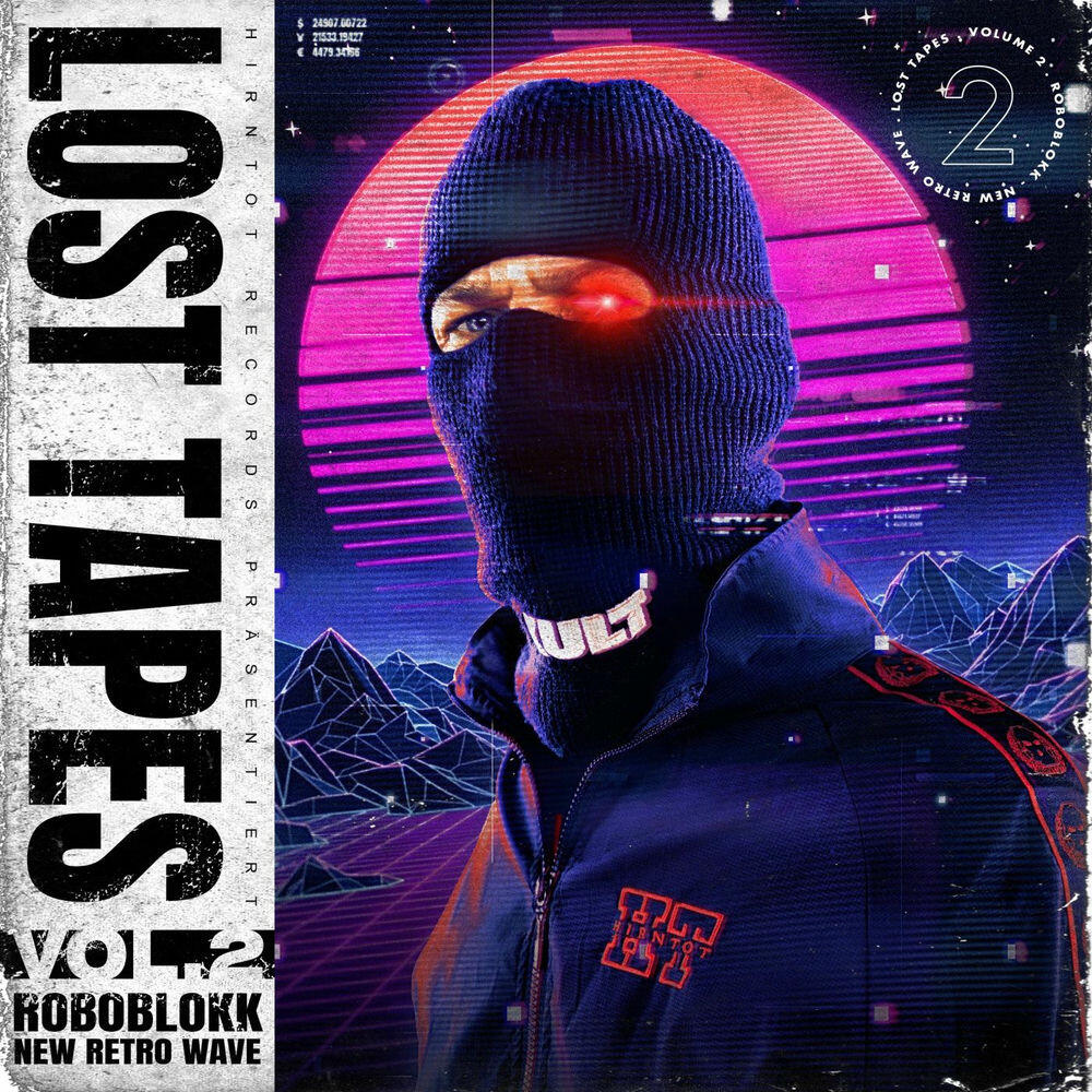 Lost Tapes Vol. 2: Roboblokk (NewRetroWave)