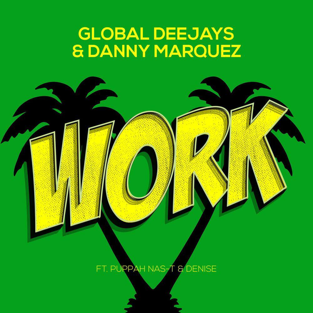 Work (feat. Puppah Nas-T & Denise) [Radio Mix]