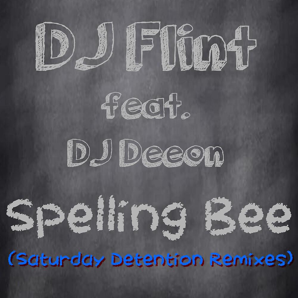Spelling Bee (Saturday Detention Remixes)