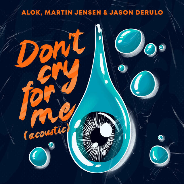 Don't Cry For Me (with Jason Derulo) [Acoustic]