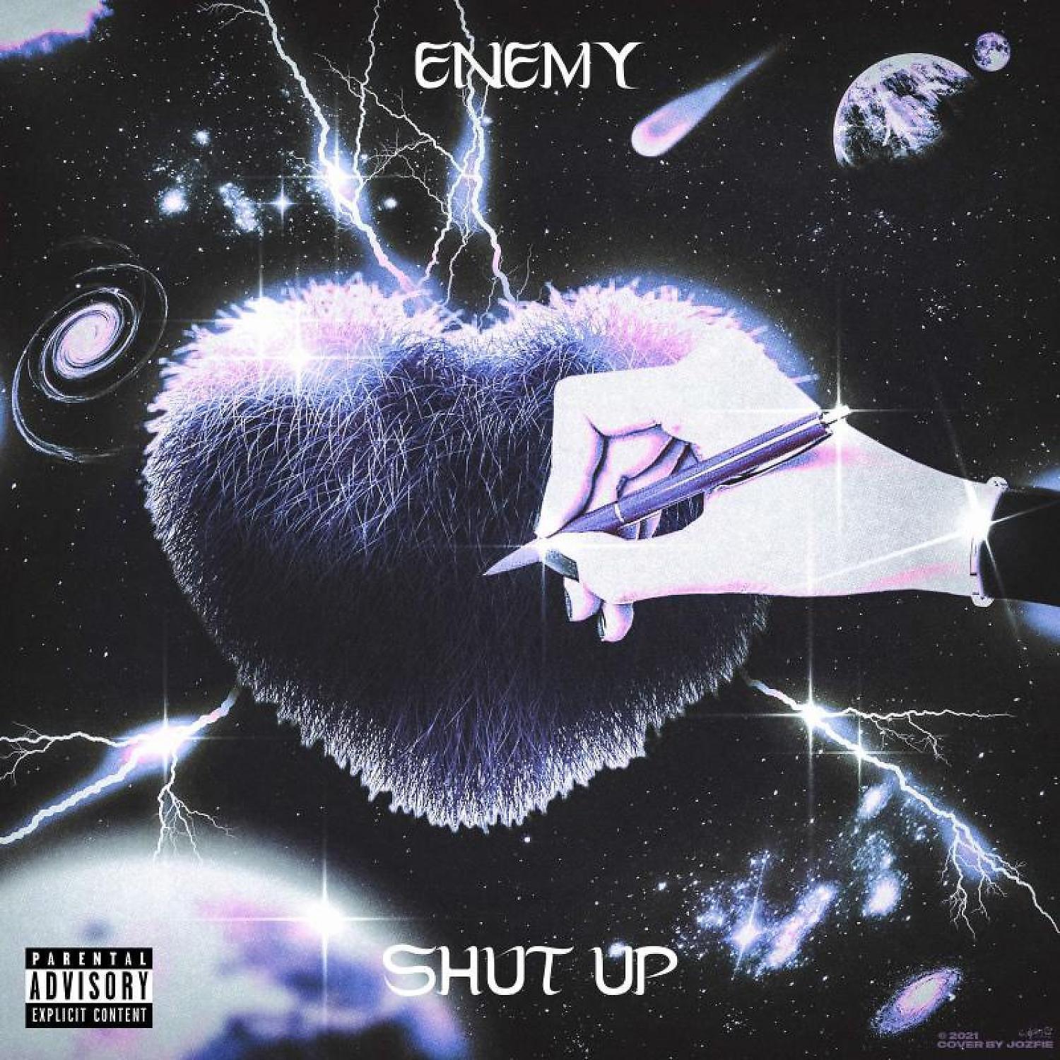SHUT UP 