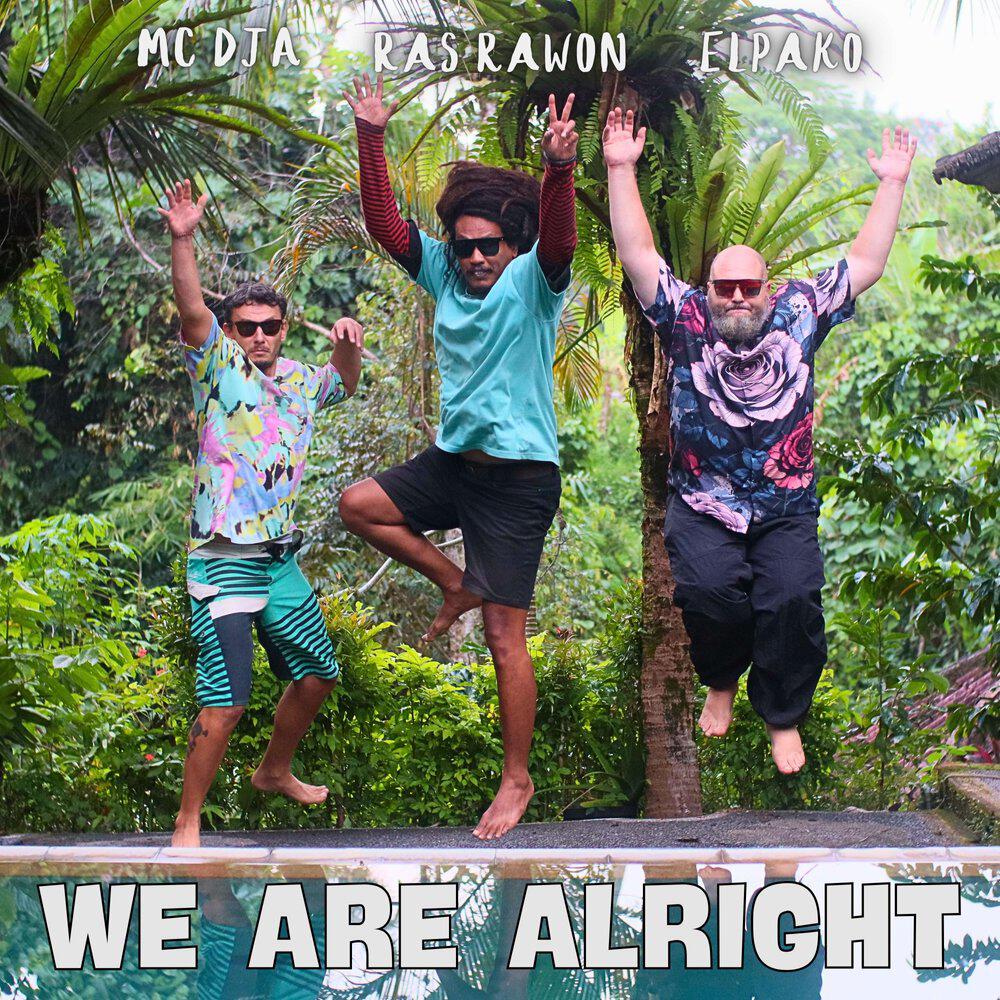 We are alright