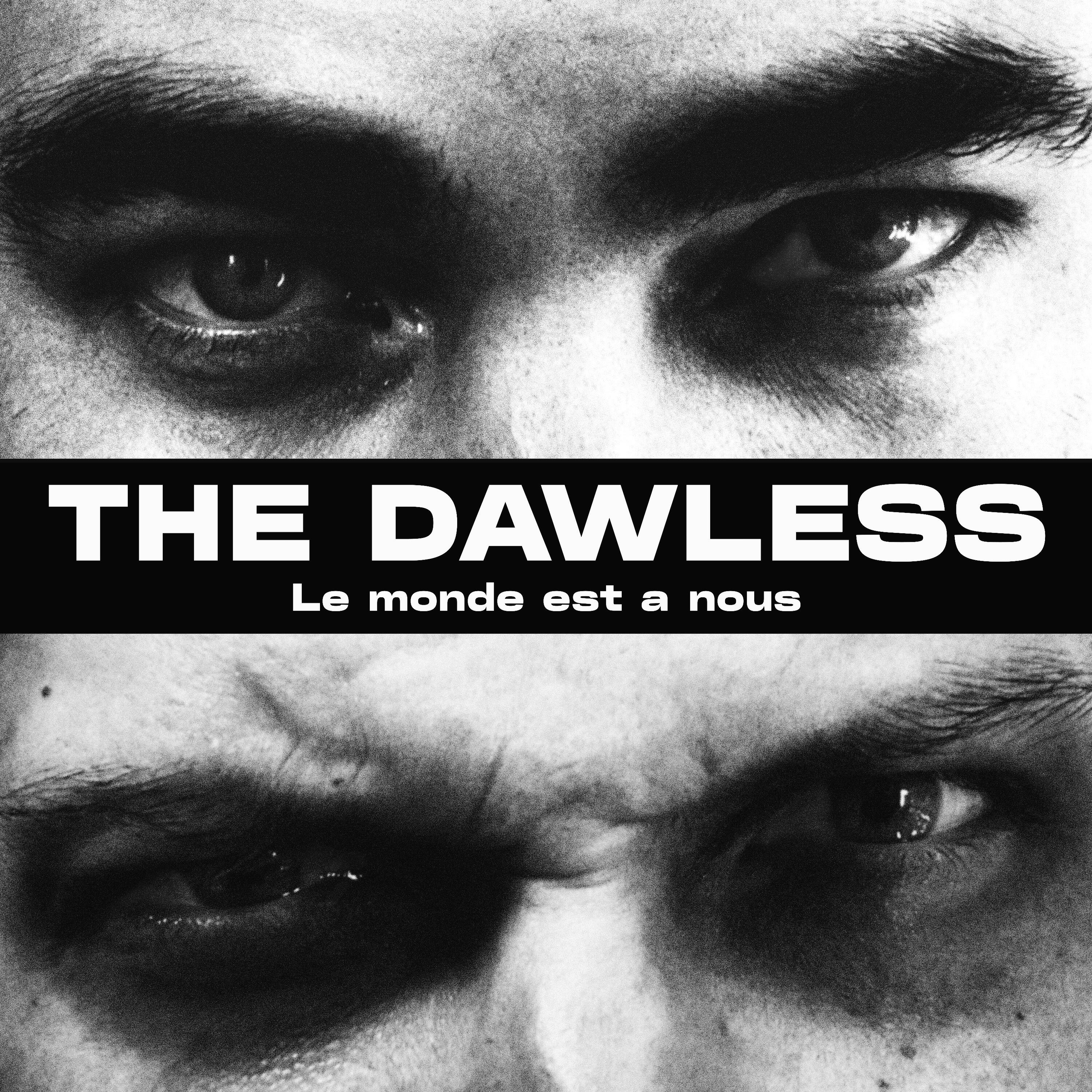 THE DAWLESS, Acrophobee - POLICEMAN