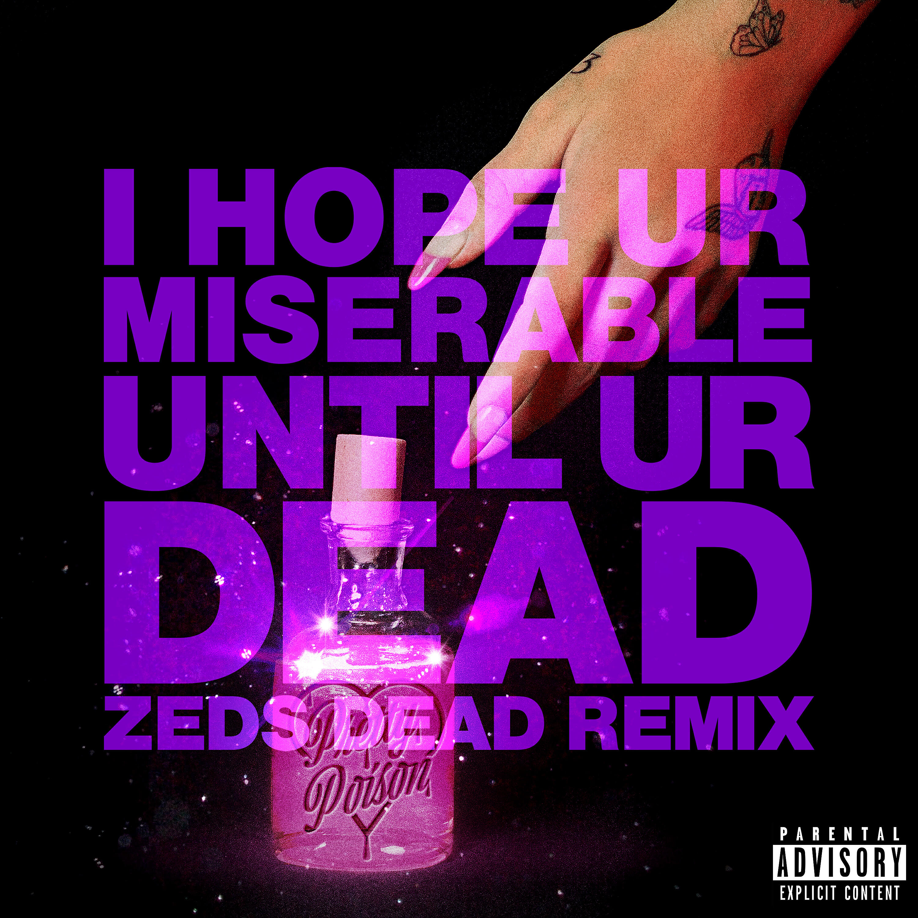 i hope ur miserable until ur dead (Zeds Dead Remix)