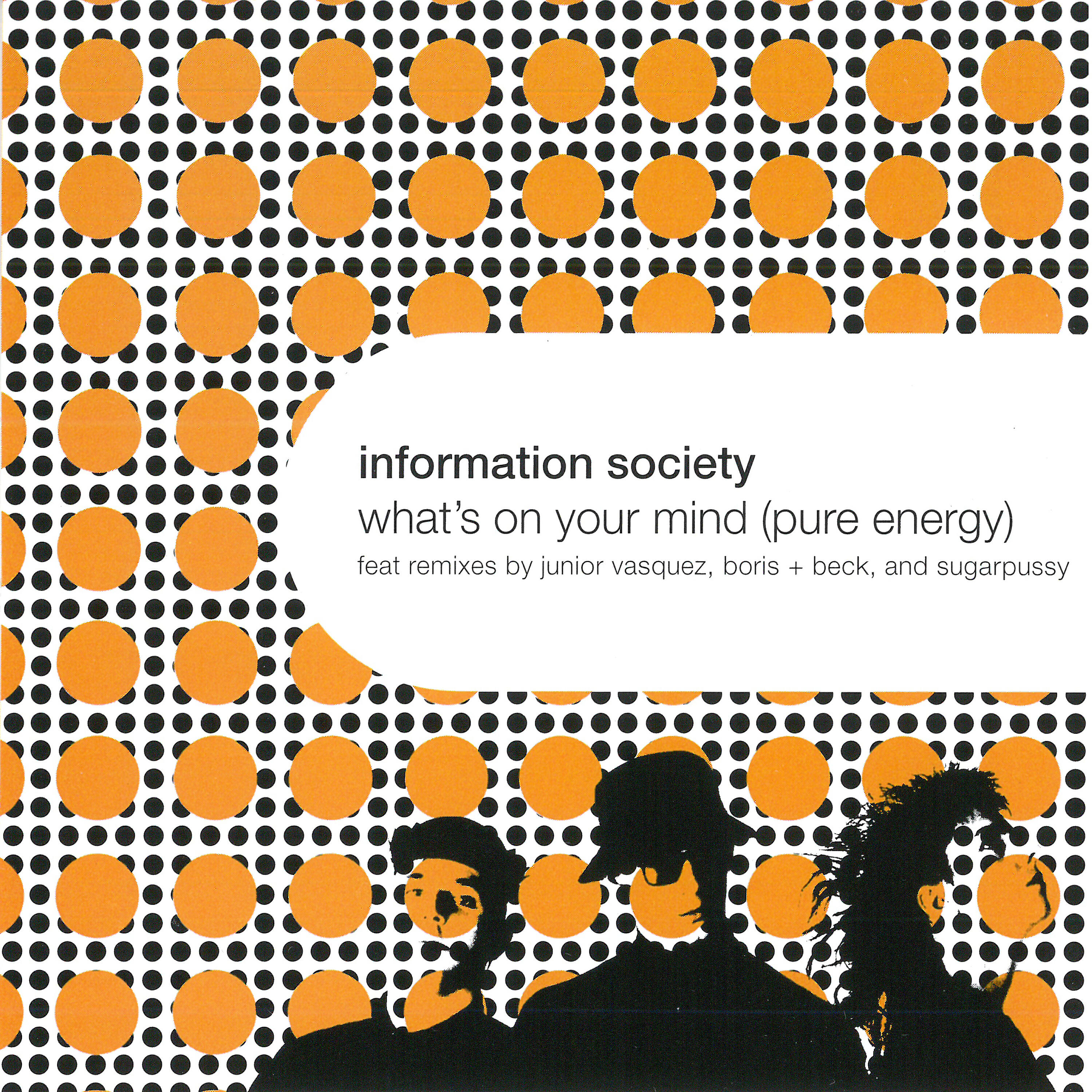 Альбом What's on Your Mind (Pure Energy) исполнителя Information Society