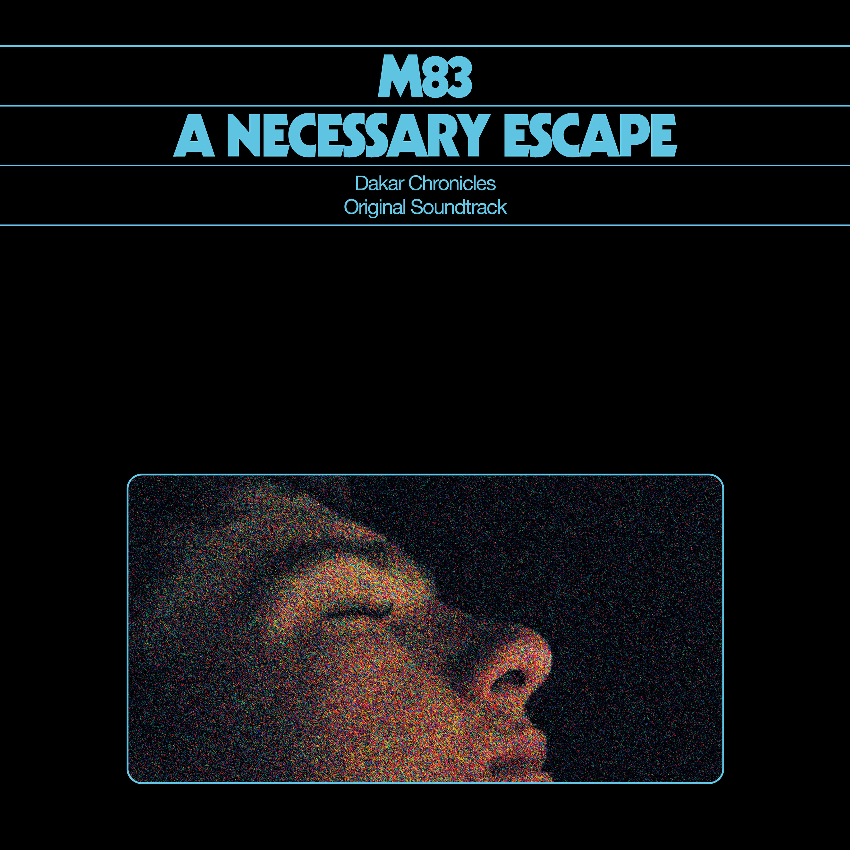 A Necessary Escape (Dakar Chronicles Original Soundtrack)