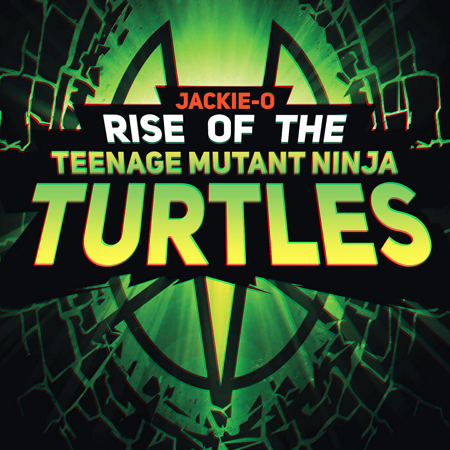Rise of the Teenage Mutant Ninja Turtles